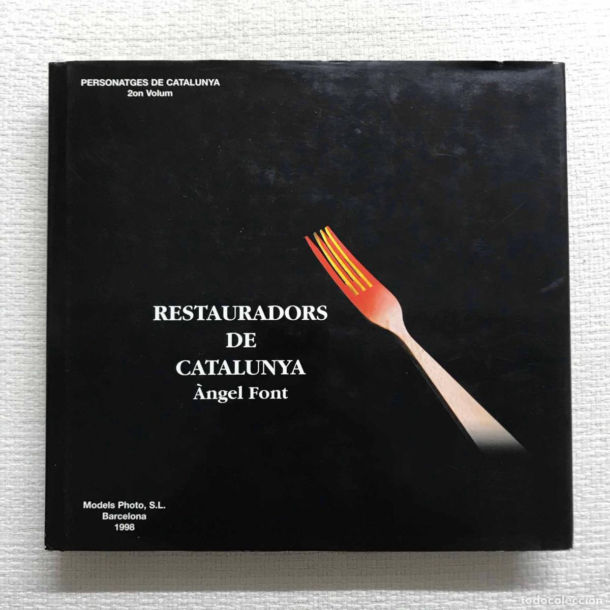 Libros: Restauradors de Catalunya - &Agrave;ngel Font - Foto 1