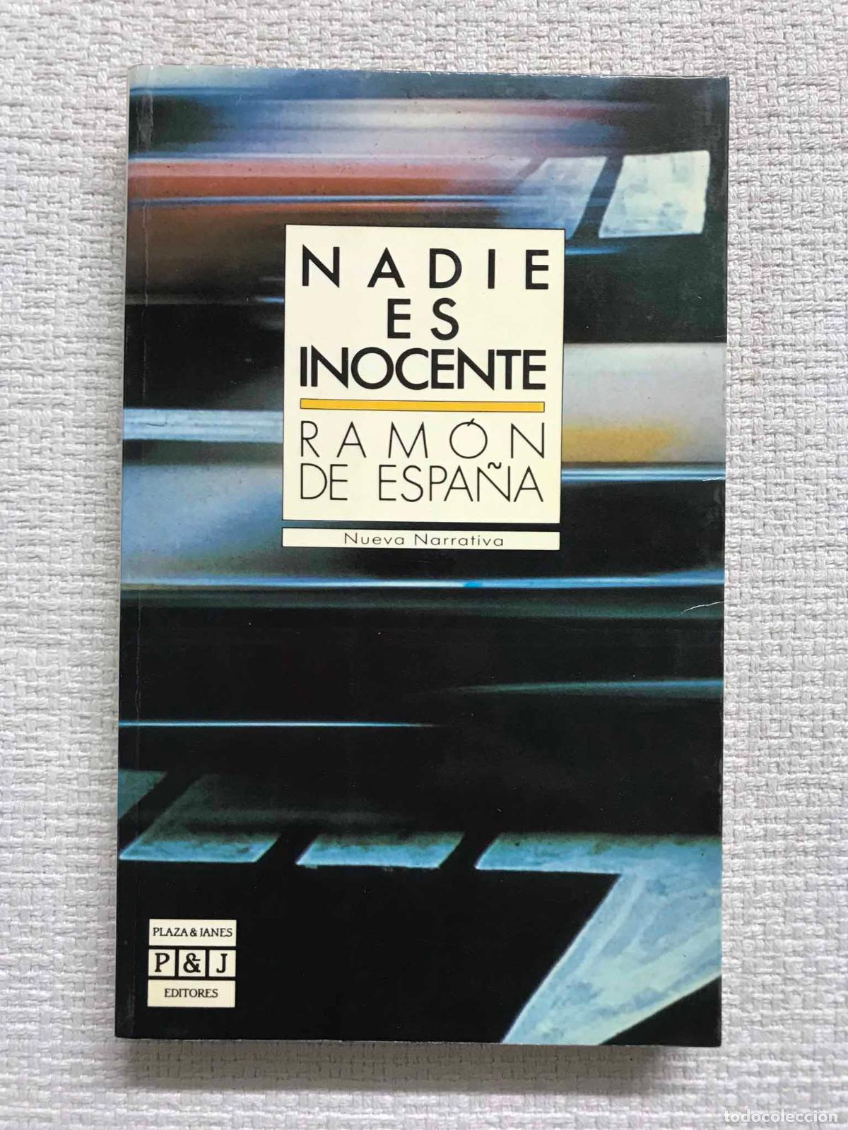 Libros: Nadie es inocente - Ram&oacute;n de Espa&ntilde;a - Foto 1