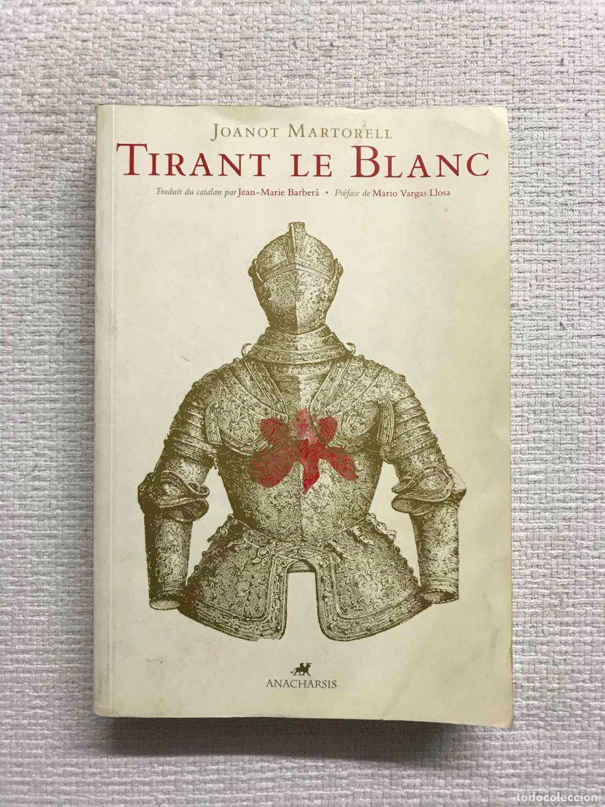 Libros: Tirant le Blanc -version fran&ccedil;aise - Joanot Martorell - Foto 1