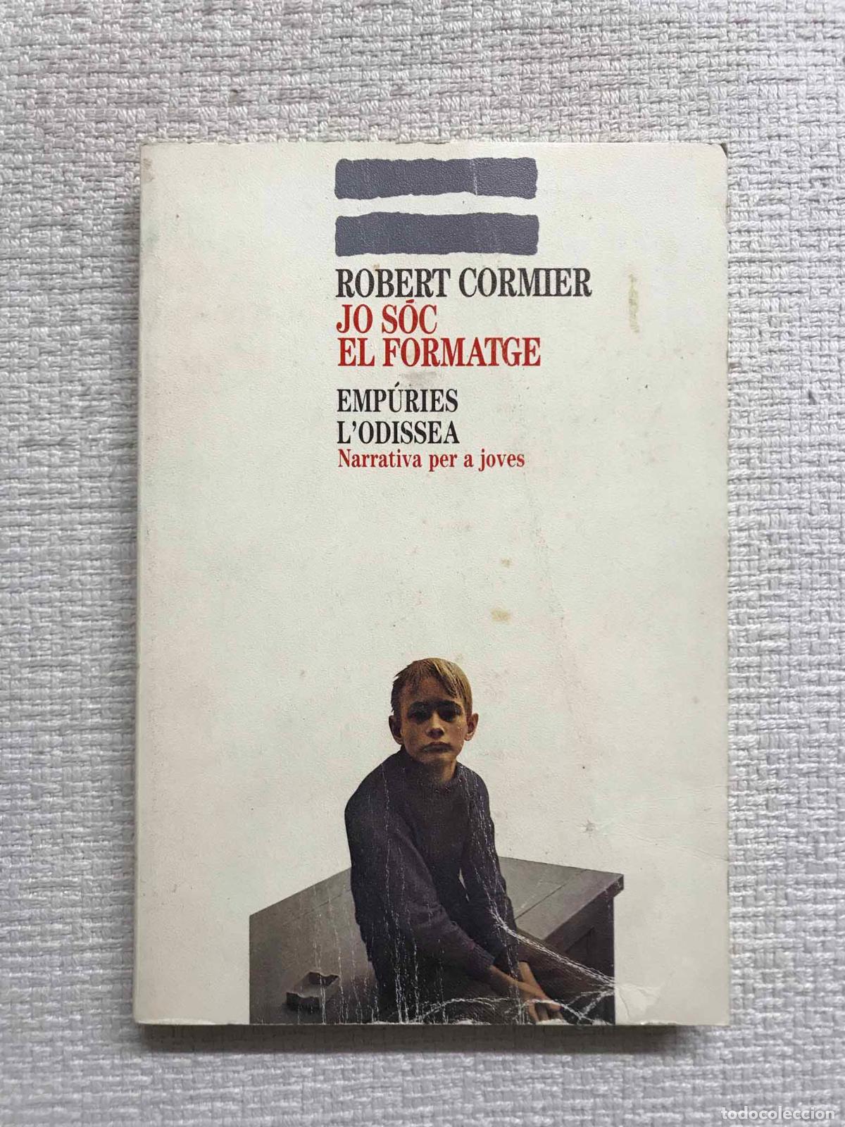 Libros: Jo s&oacute;c el formatge - Robert Cormier - Foto 1