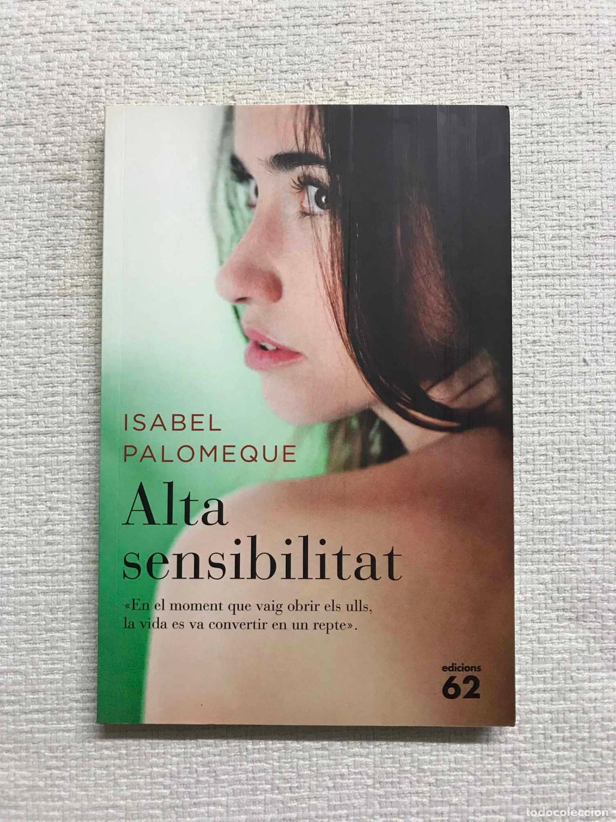 Libros: Alta sensibilitat - Isabel Palomeque - Foto 1