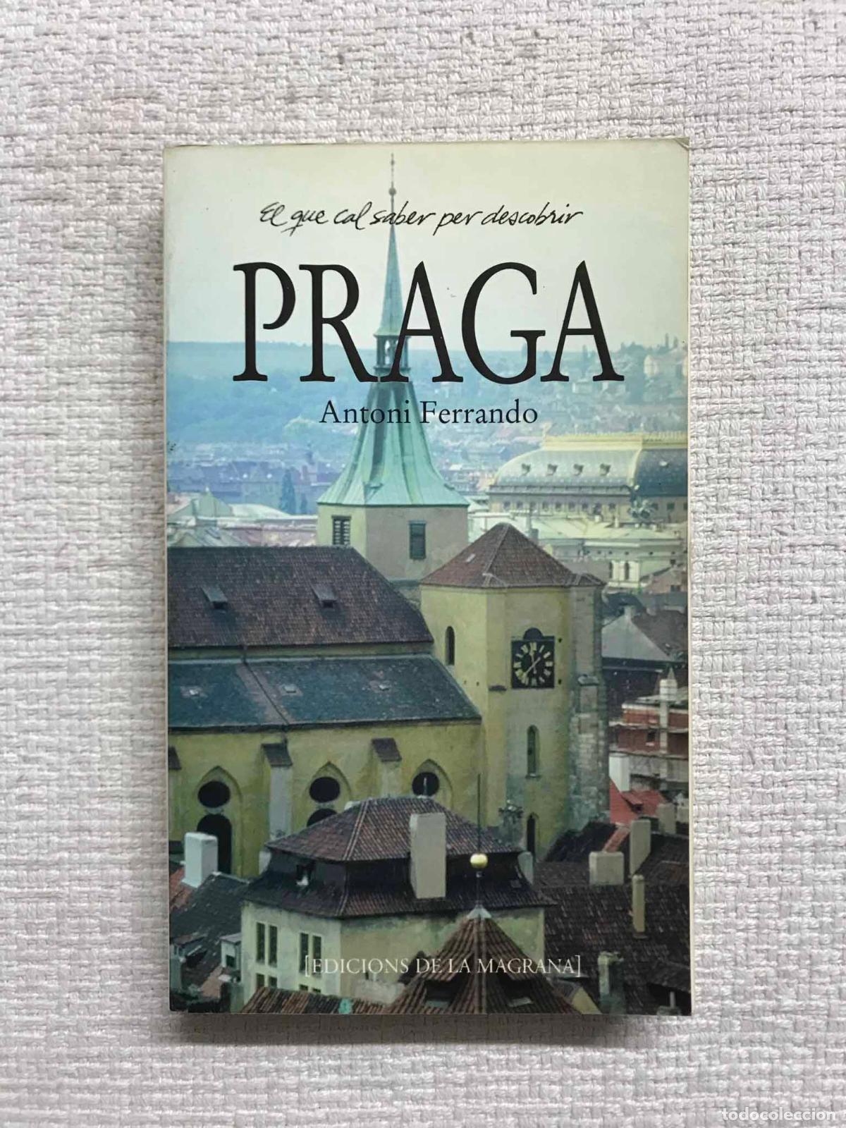 Libros: Praga. El que cal saber per descobrir - Antoni Ferrando - Foto 1