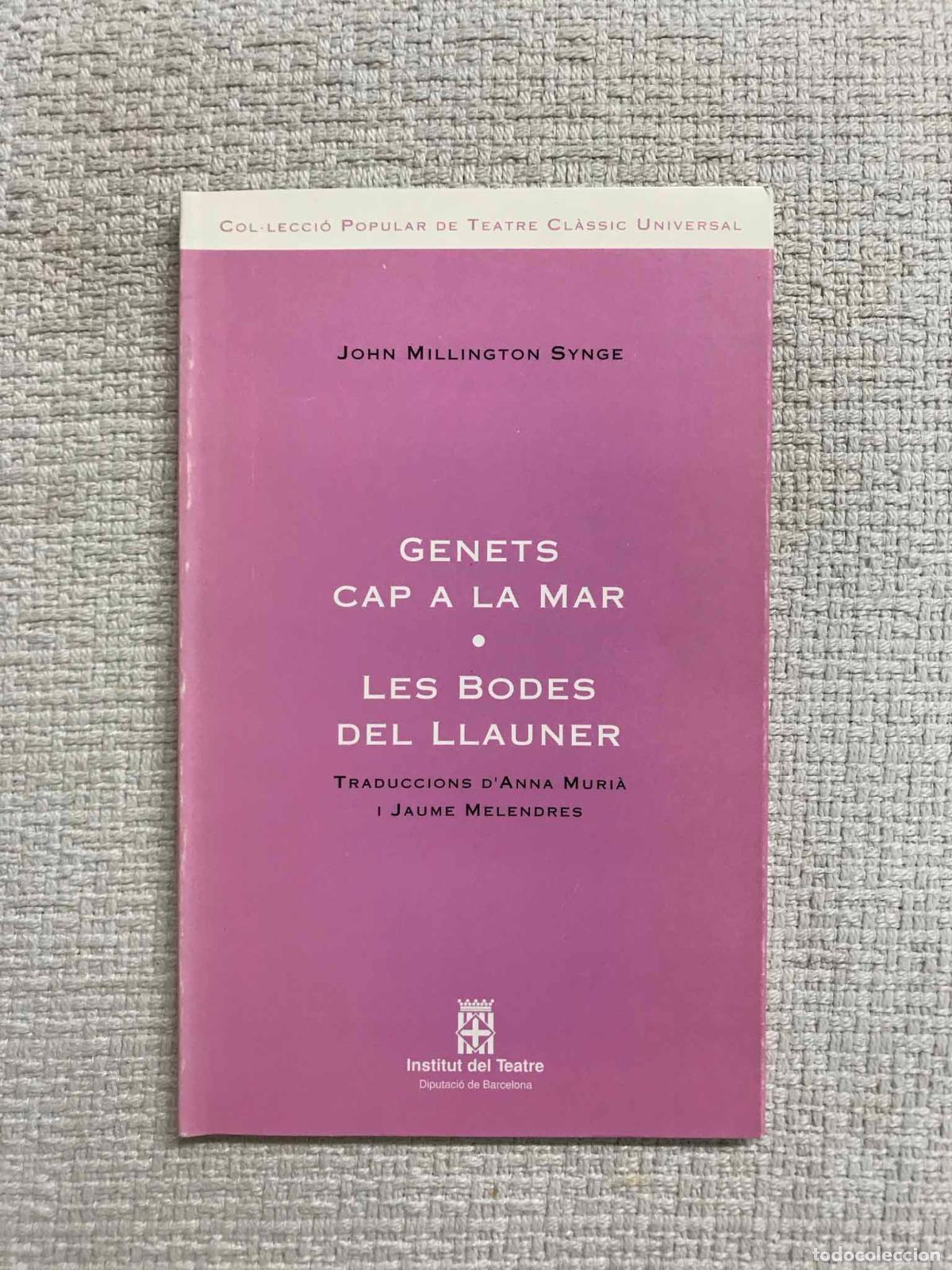 Libros: Genets cap a la mar / Les bodes del llauner - John Millington Synge - Foto 1