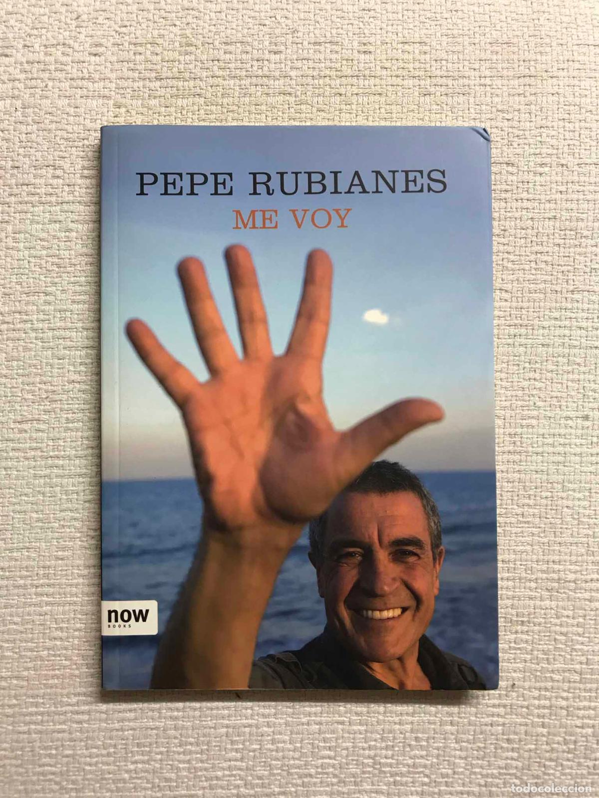 Libros: Me voy - Pepe Rubianes - Foto 1