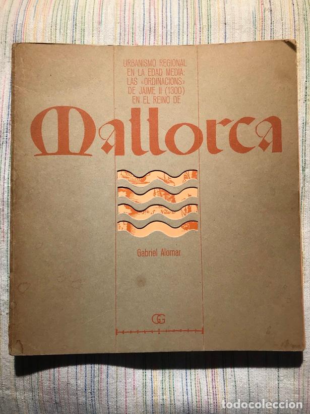Libros: Urbanismo regional en la Edad Media: las Ordinacions de Jaime II (1300) en el reino de Mallorca - Ga