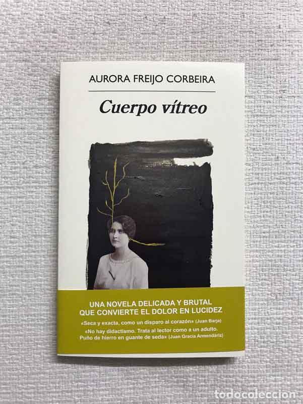 Libros: Cuerpo v&iacute;treo - Aurora Freijo Corbeira - Foto 1