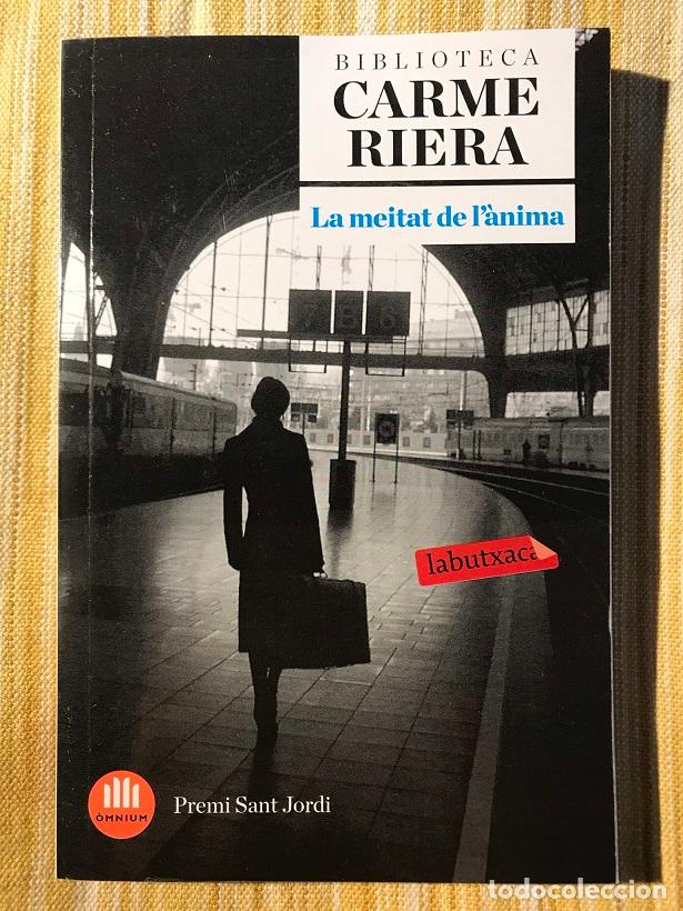 Libros: La meitat de l&agrave;nima - Carme Riera - Foto 1