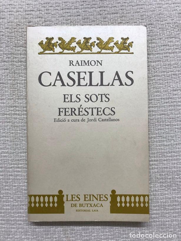 Libros: Els sots fer&eacute;stecs - Raimon Casellas - Foto 1