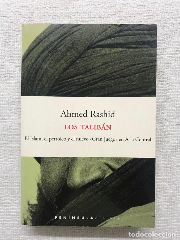 Libros: Los Talib&aacute;n - Ahmed Rashid - Foto 1