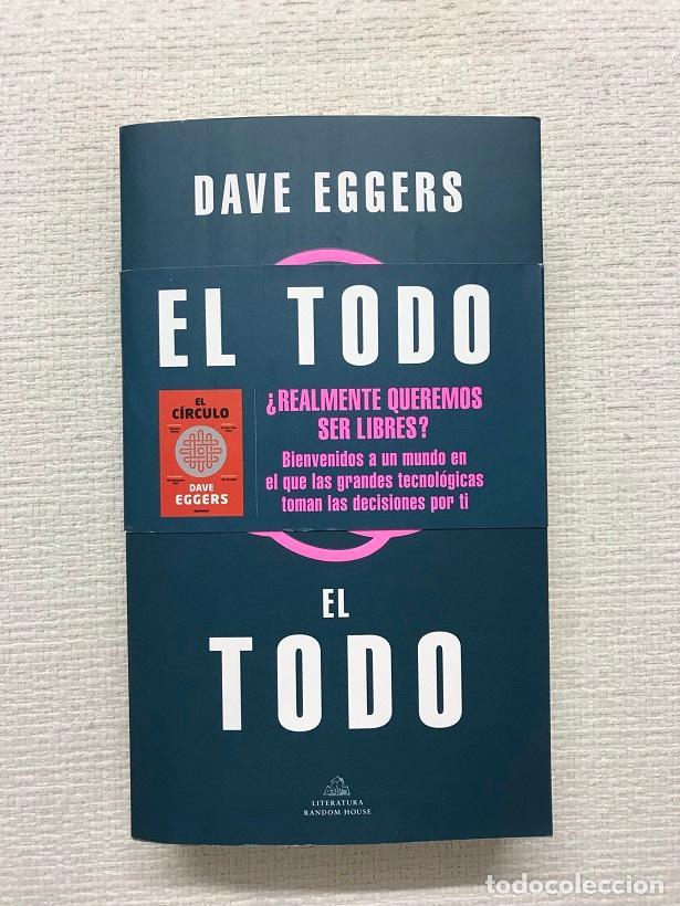 Libros: El Todo - Dave Eggers - Foto 1