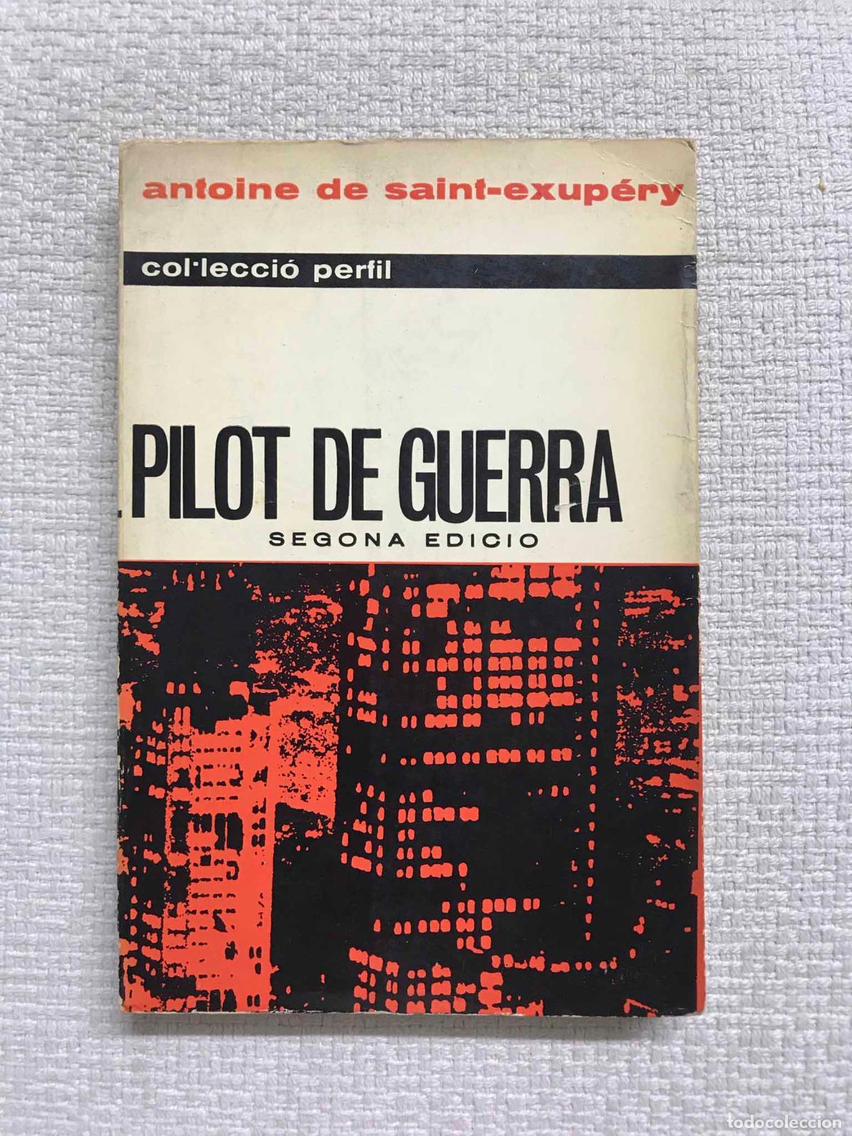 Libros: Pilot de guerra - Antoine de Saint-Exup&eacute;ry - Foto 1