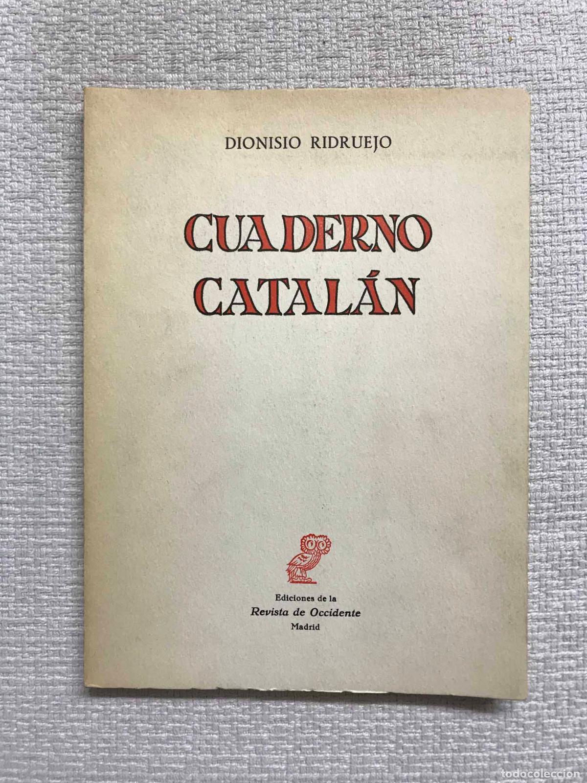 Libros: Cuaderno catal&aacute;n - Dionisio Ridruejo - Foto 1