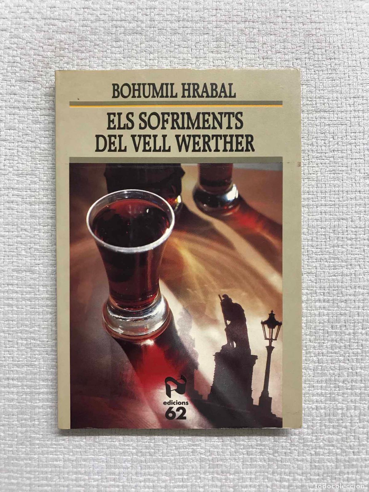 Libros: Els sofriments del vell Werther - Bohumil Hrabal - Foto 1