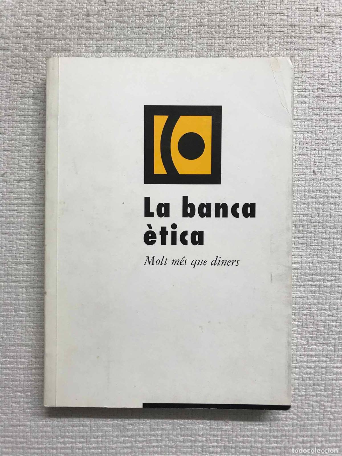 Libri di seconda mano: La banca &egrave;tica - Oriol Alsina (coord.)
