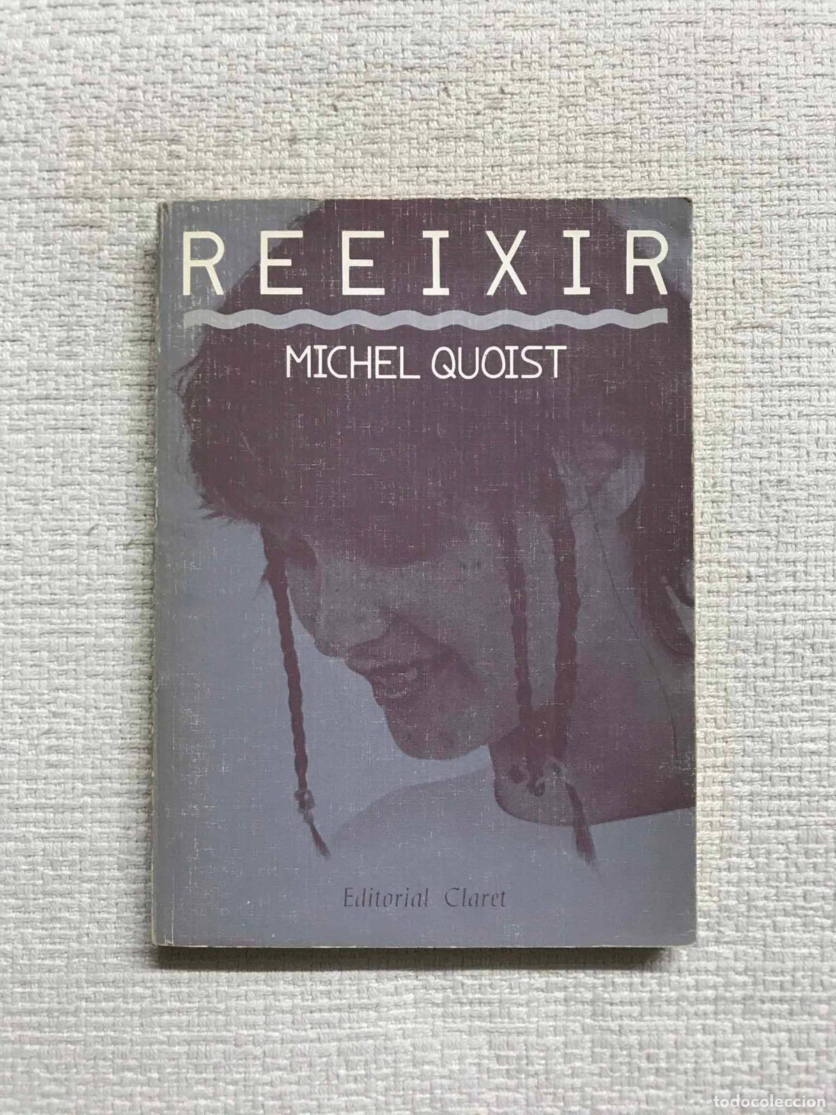 Libros: Reeixir - Michel Quoist - Foto 1