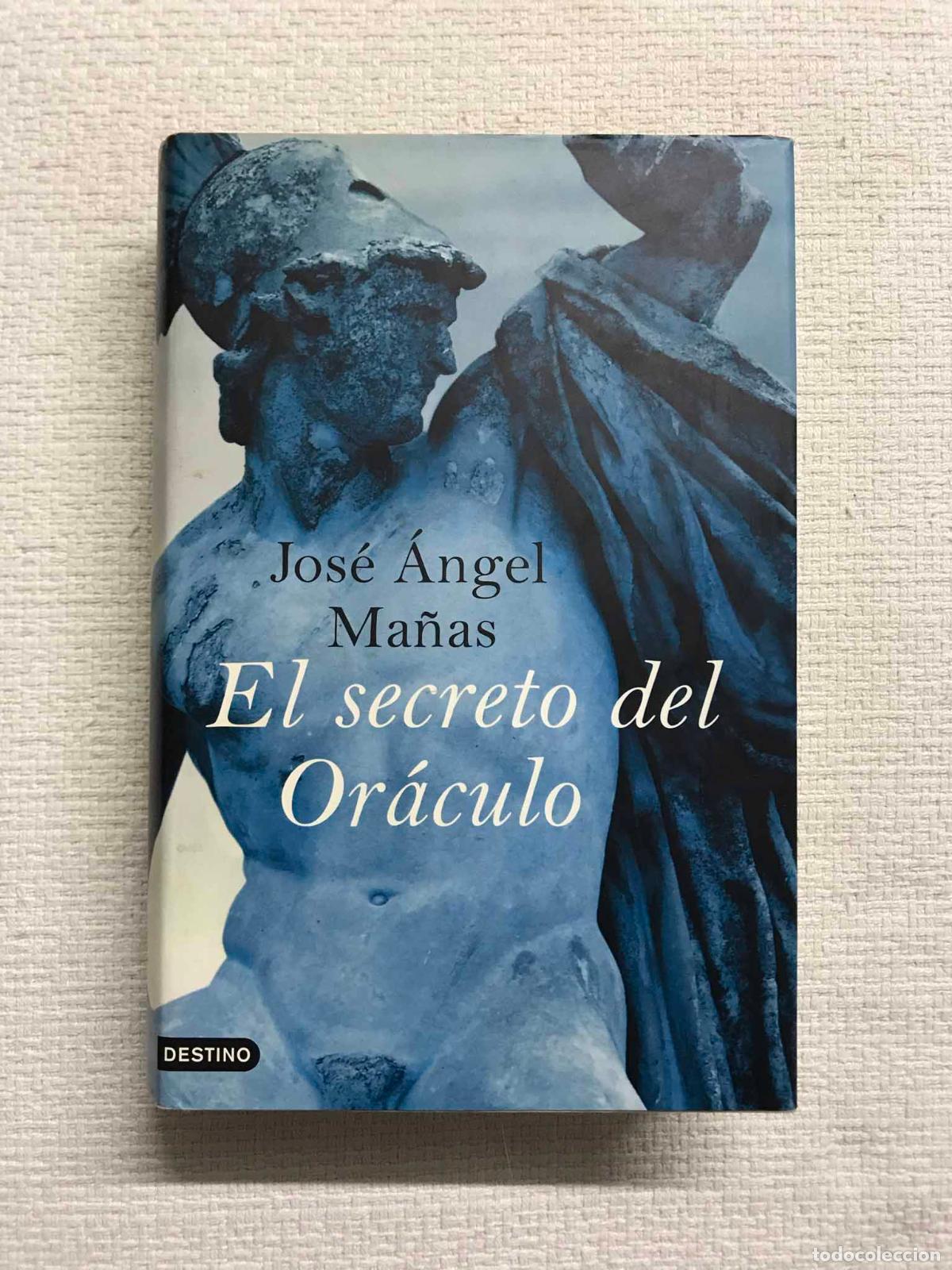 Libros: El secreto del Or&aacute;culo - Jos&eacute; &Aacute;ngel Ma&ntilde;as - Foto 1