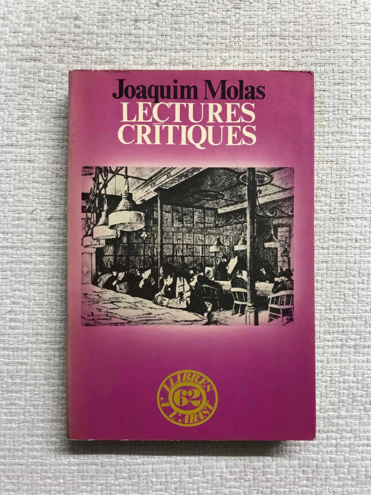 Libros: Lectures cr&iacute;tiques - Joaquim Molas - Foto 1