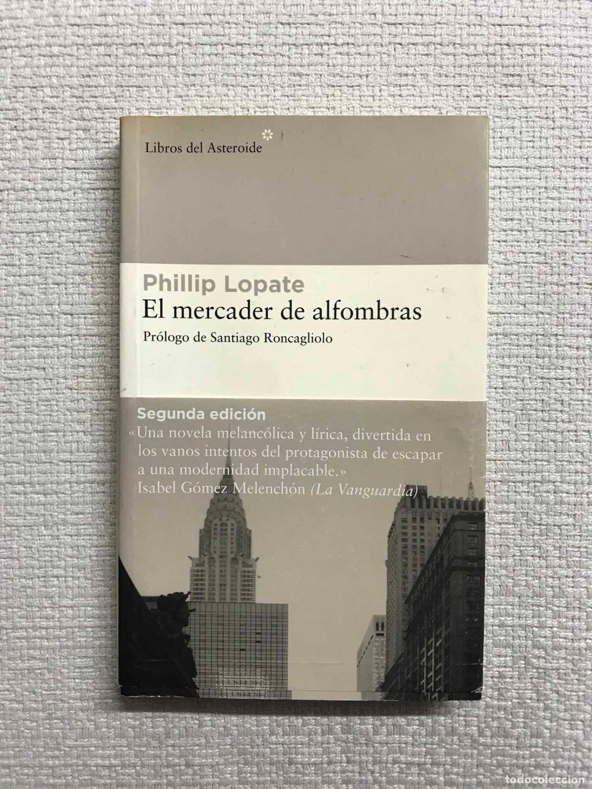 Libros: El Mercader de Alfombras - Phillip Lopate - Foto 1