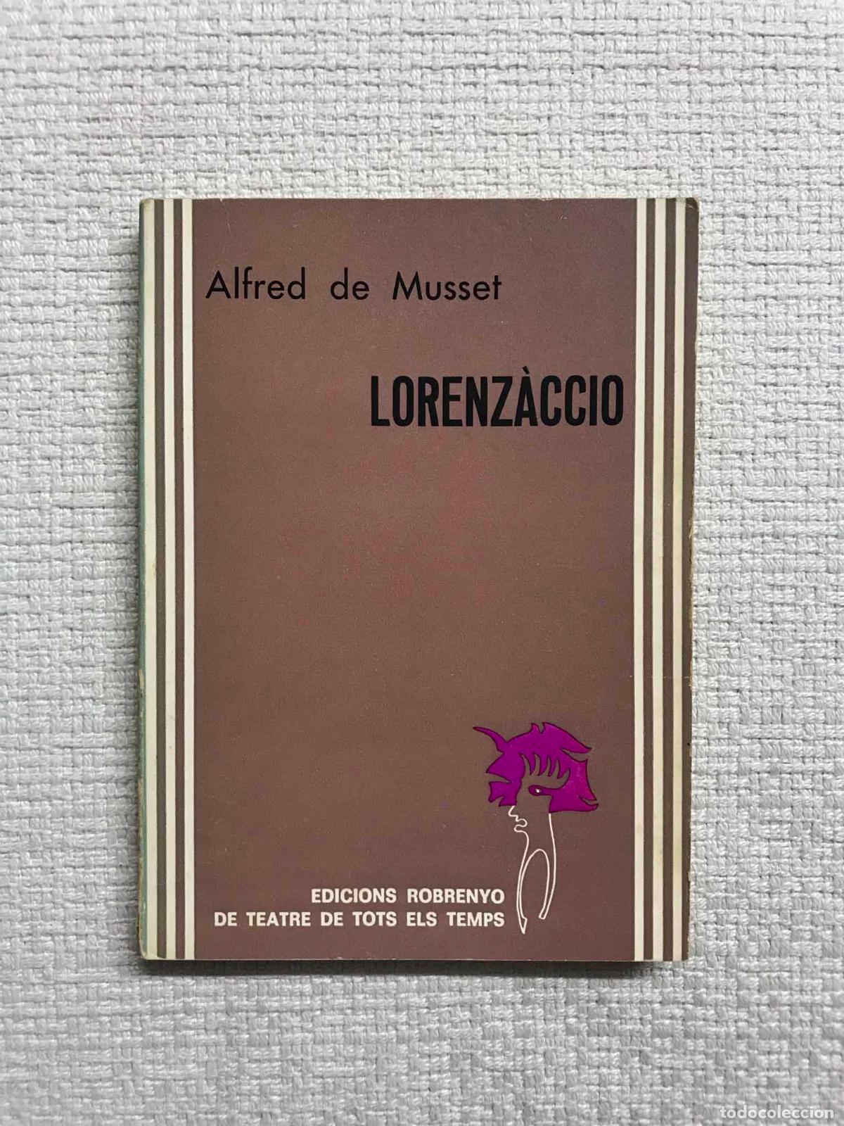 Libros: Lorenz&agrave;ccio - Alfred De Musset - Foto 1