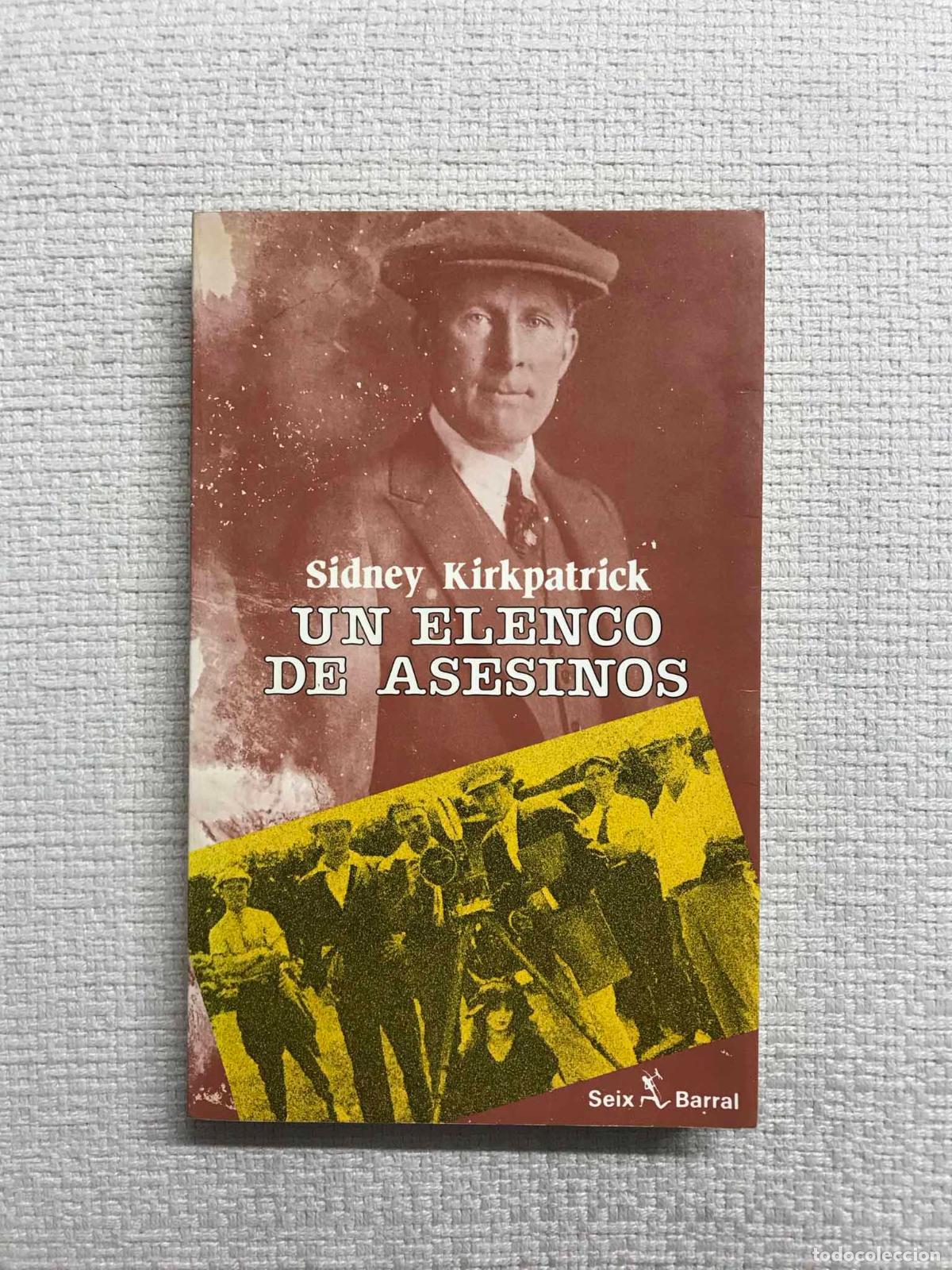 Libros: Un elenco de asesinos - Sidney Kirkpatrick - Foto 1