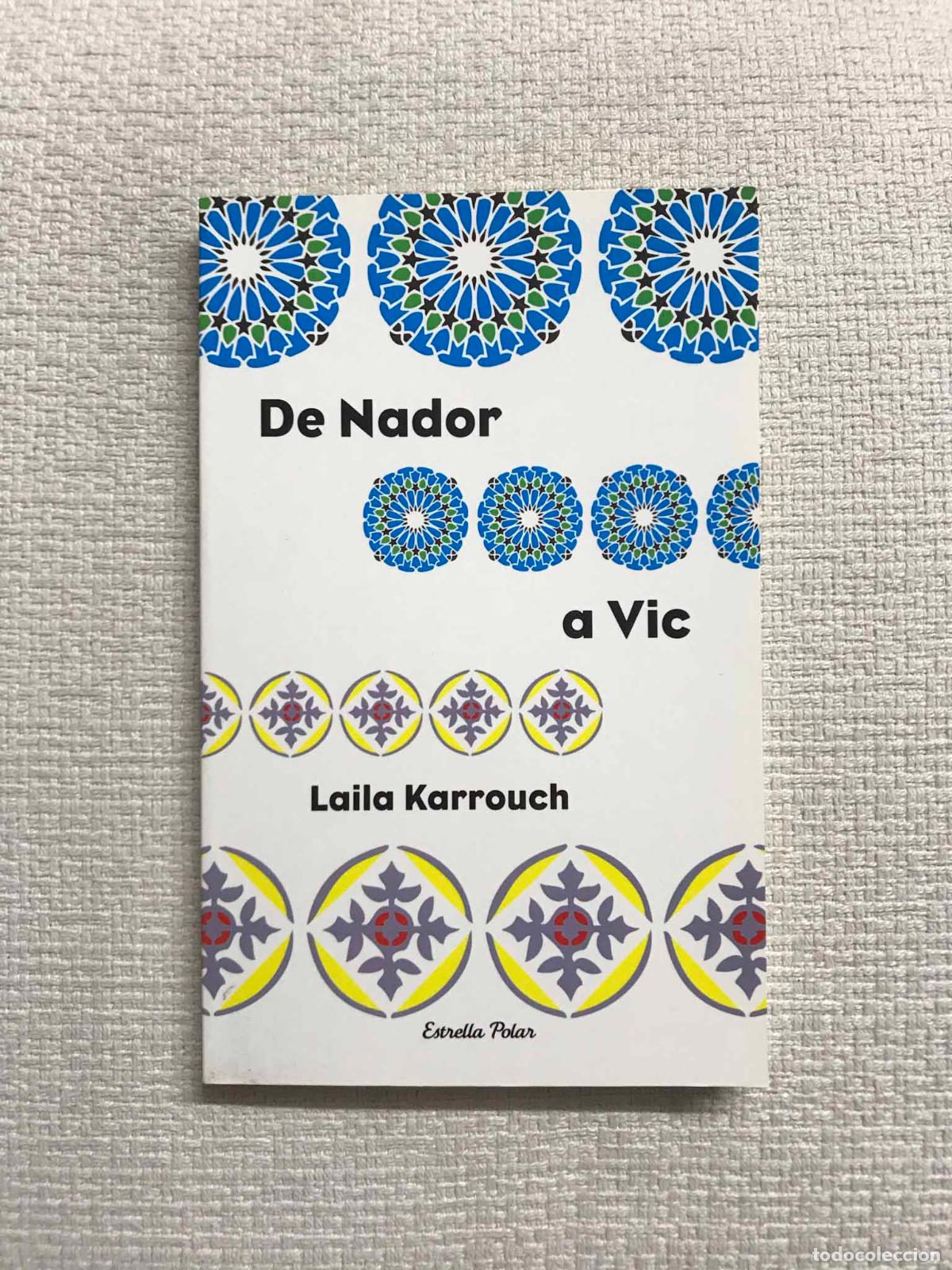 Libros: De Nador a Vic - Laila Karrouch - Foto 1