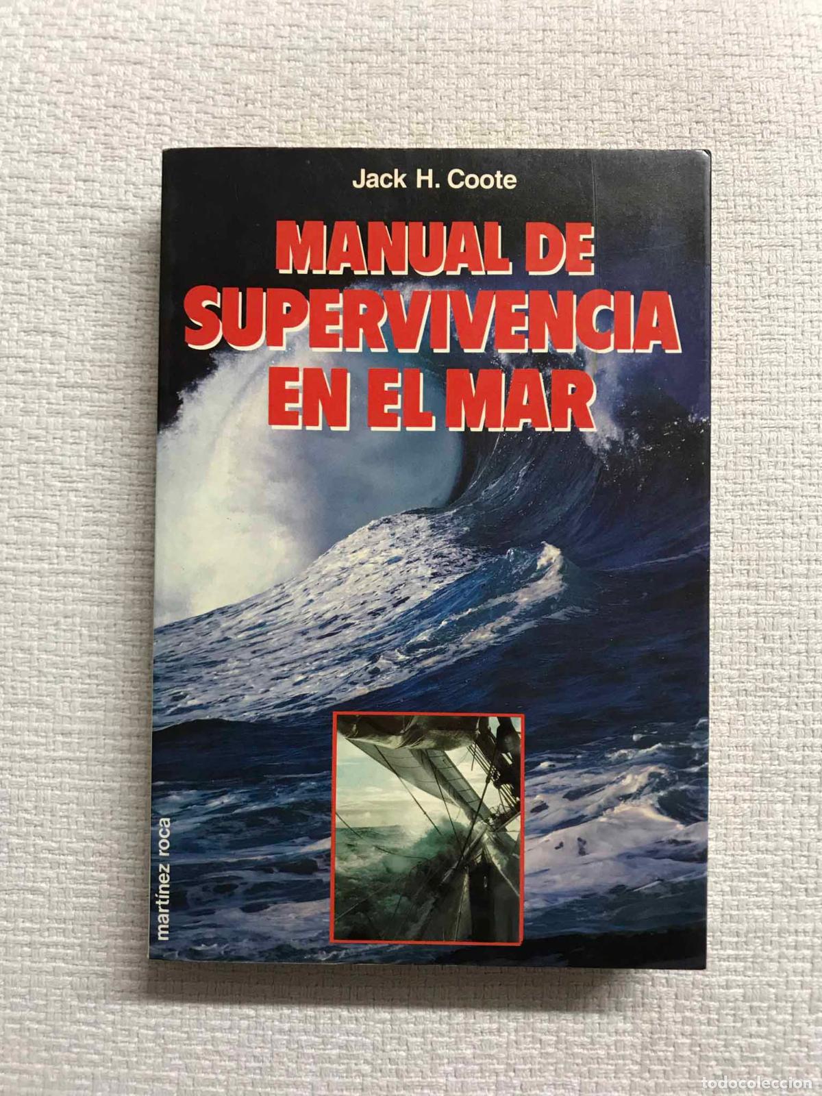 Libros: Manual de supervivencia en el mar - Jack H. Coote - Foto 1