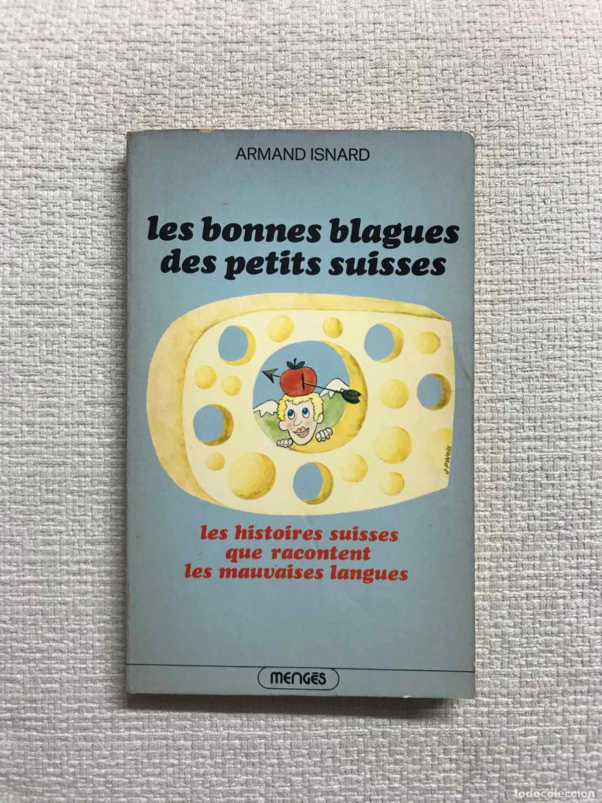 Libros: Les bonnes blagues des petits suisses - Armand Isnard - Foto 1