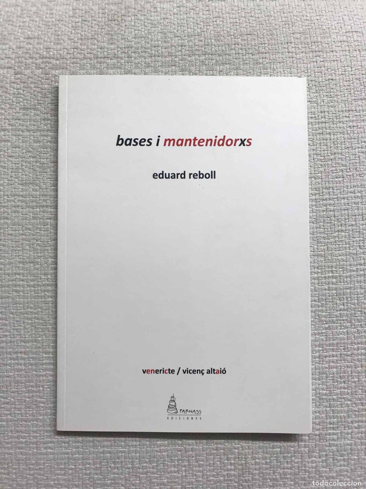 B&uuml;cher: Bases i mantenidorxs - Eduard Reboll