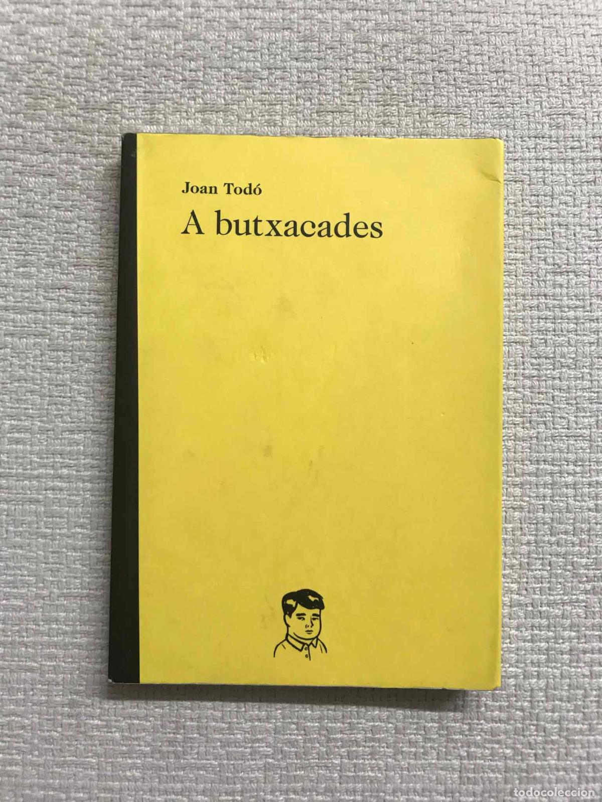 Libros: A butxacades - Joan Tod&oacute; - Foto 1