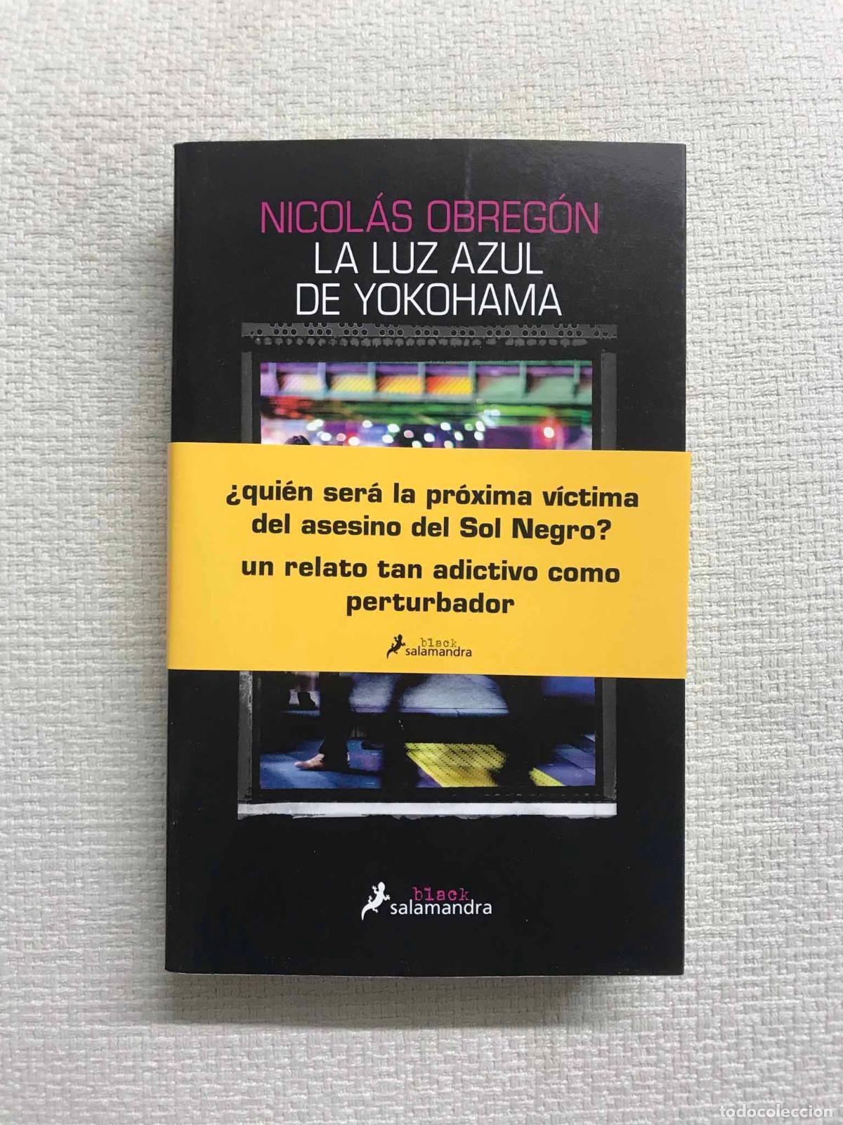Libros: La luz azul de Yokohama - Nicol&aacute;s Obreg&oacute;n - Foto 1