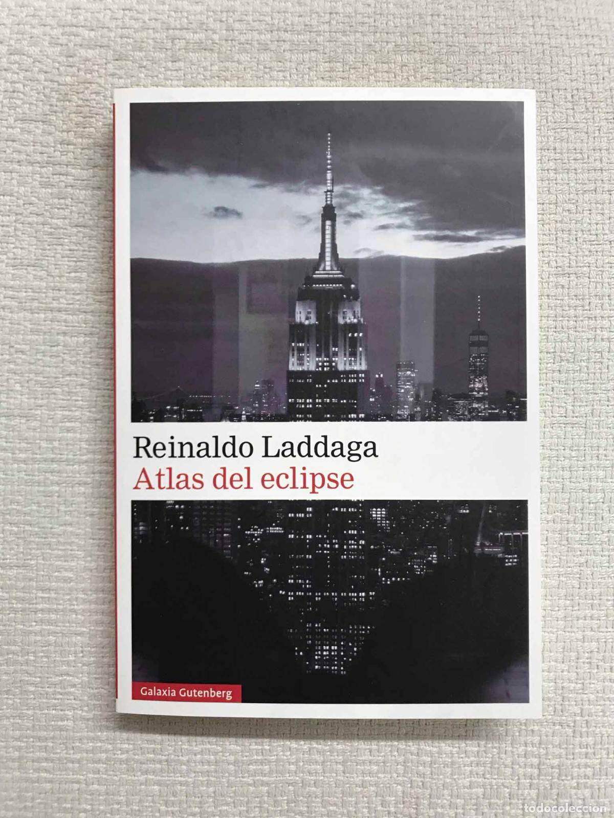 Libros: Atlas del eclipse - Reinaldo Laddaga - Foto 1