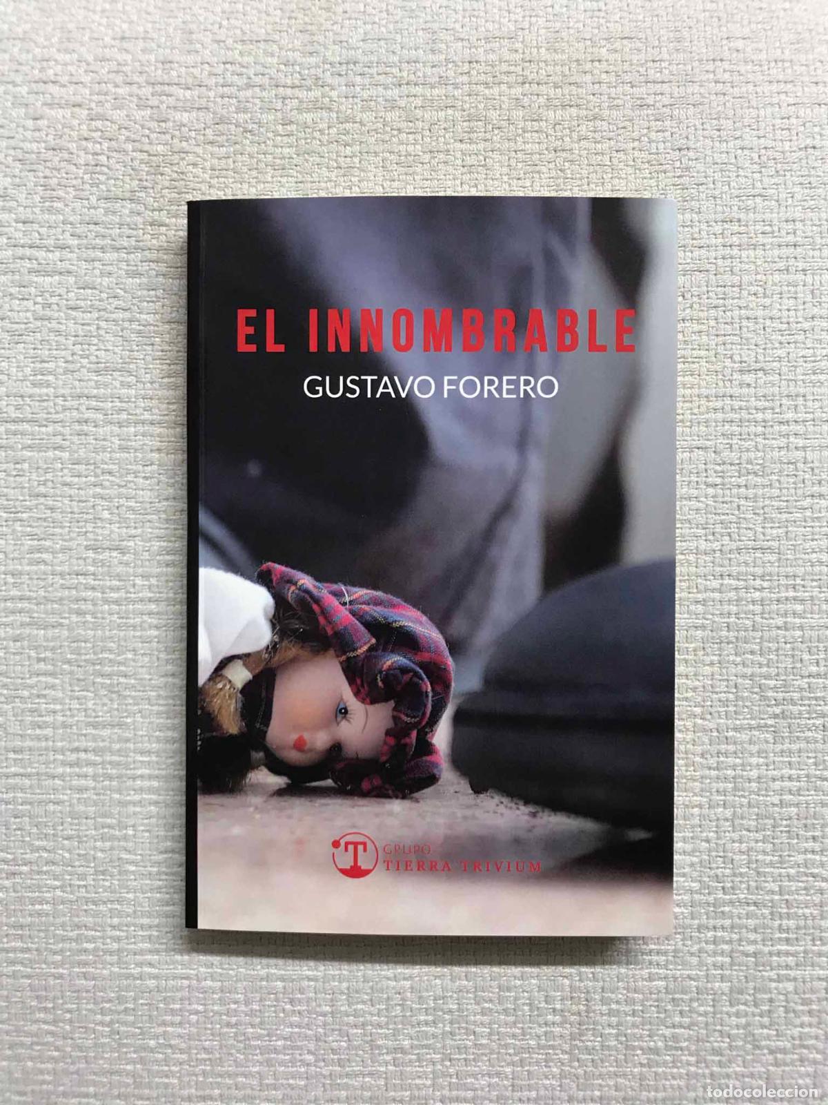 Libros: El Innombrable - Gustavo Forero - Foto 1