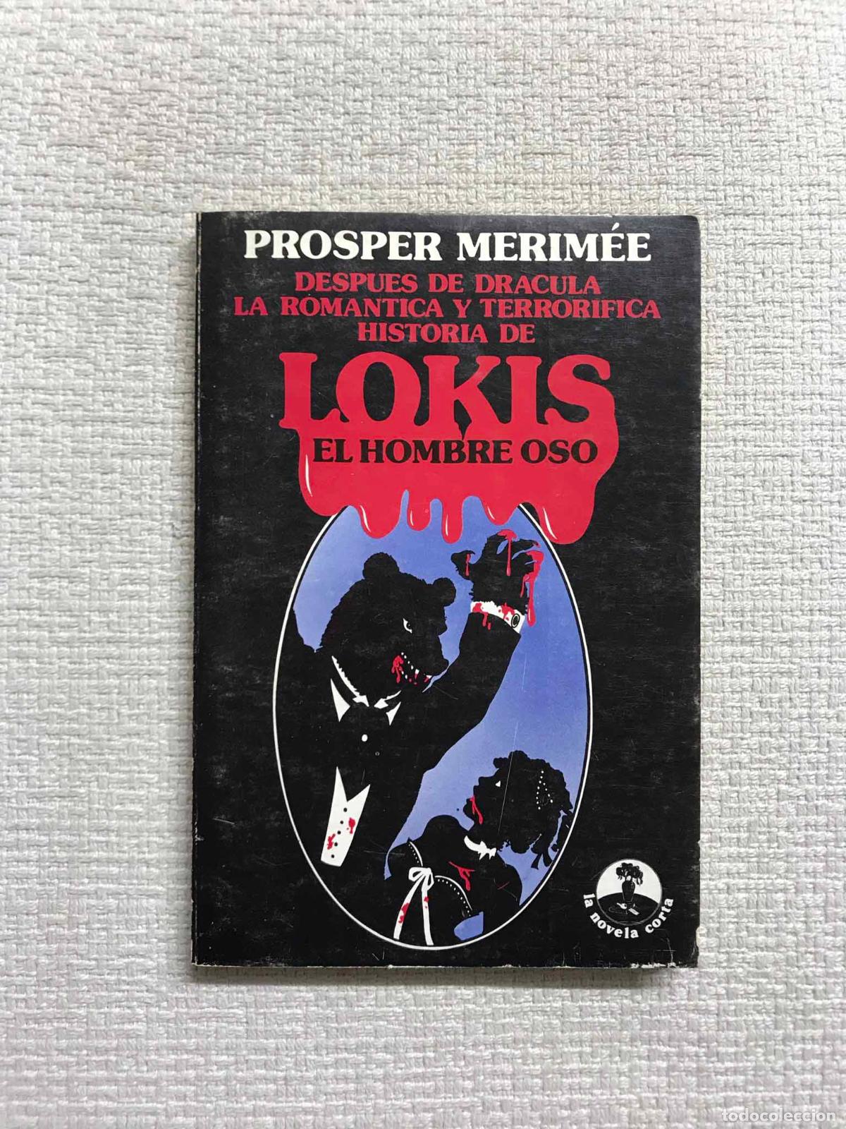 Libros: Lokis el Hombre Oso - Prosper Merim&eacute;e - Foto 1