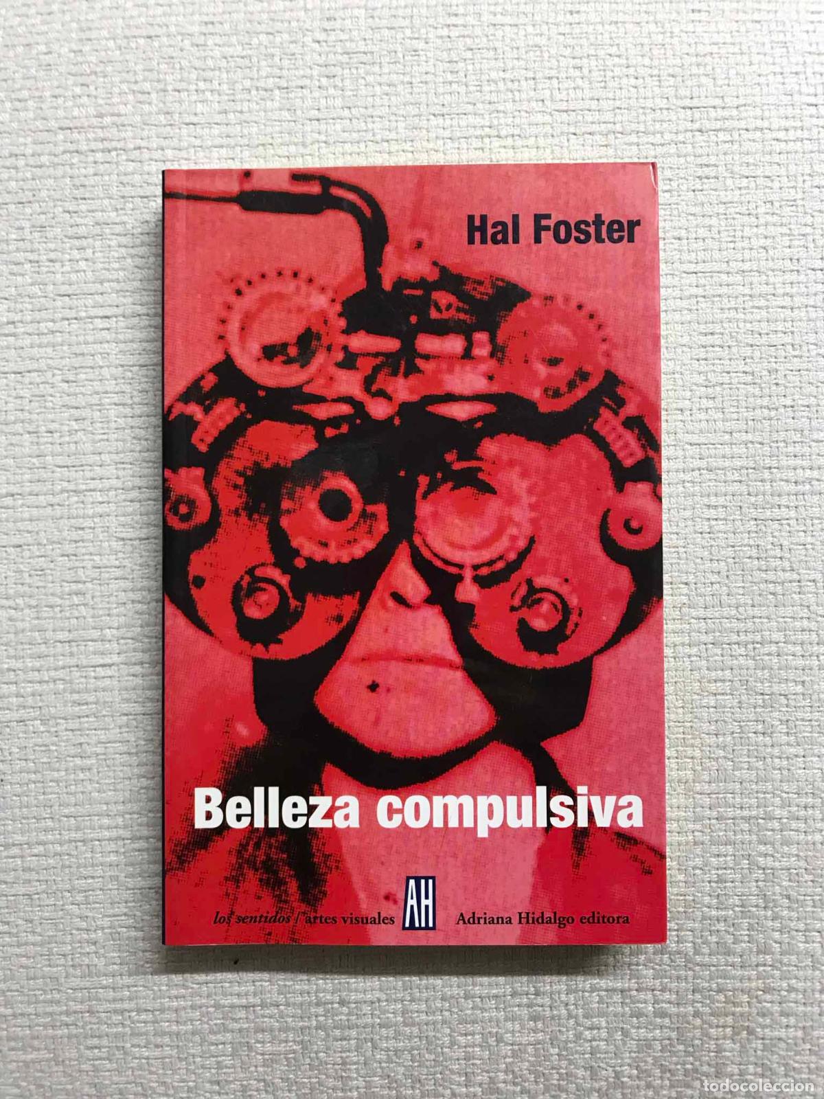 Libros: Belleza compulsiva - Hal Foster - Foto 1