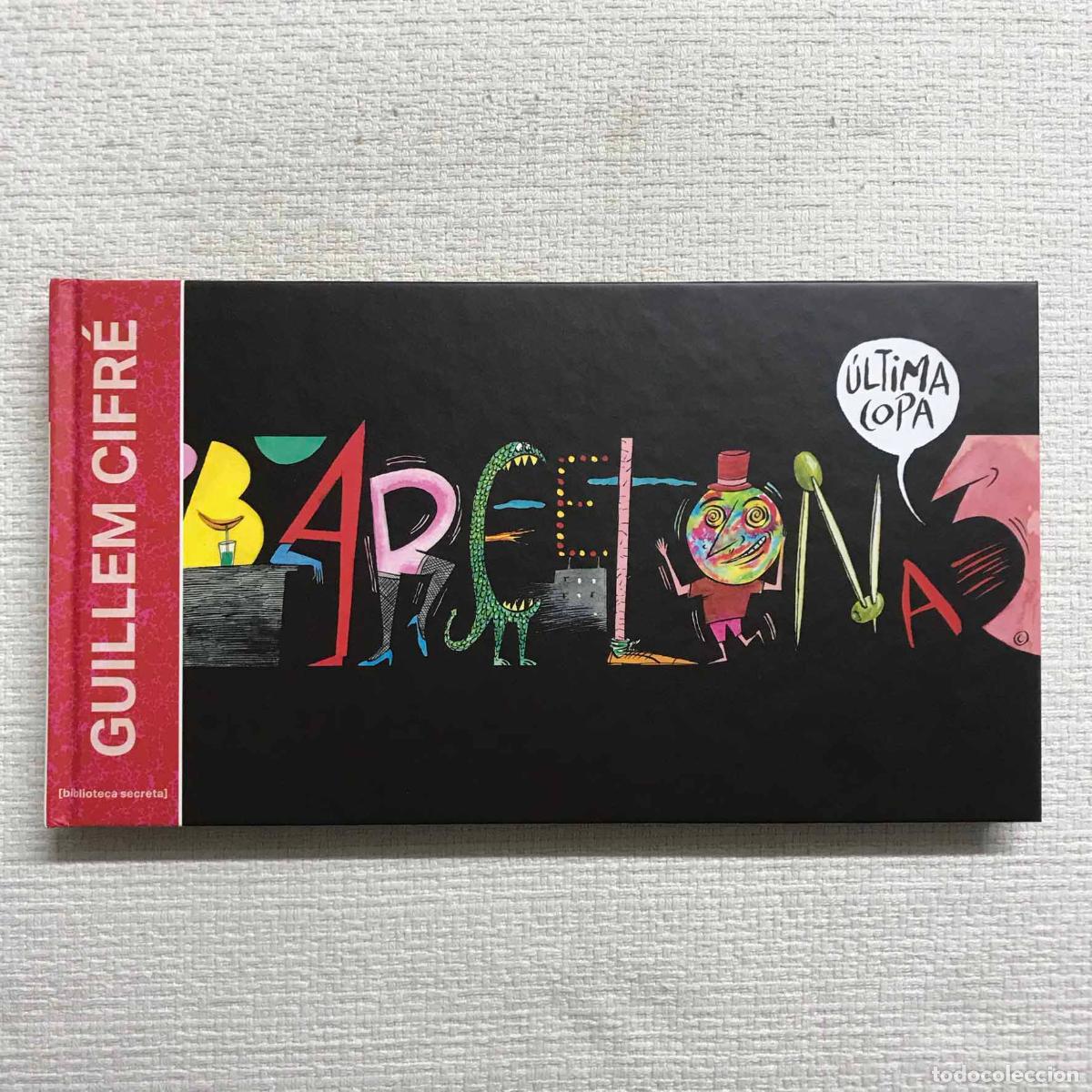 Libros: Barcelona. &Uacute;ltima copa - Guillem Cifr&eacute; - Foto 1