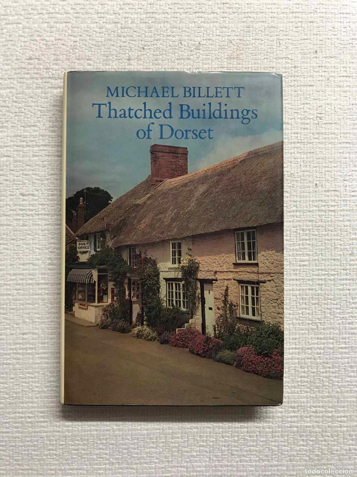 Libros: Thatched buildings of Dorset - Michael Billett - Foto 1