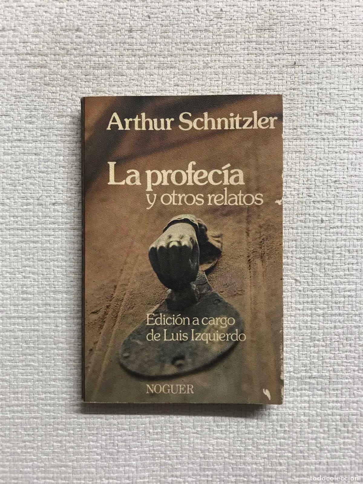 Libros: La profec&iacute;a y otros relatos - Arthur Schnitzler - Foto 1