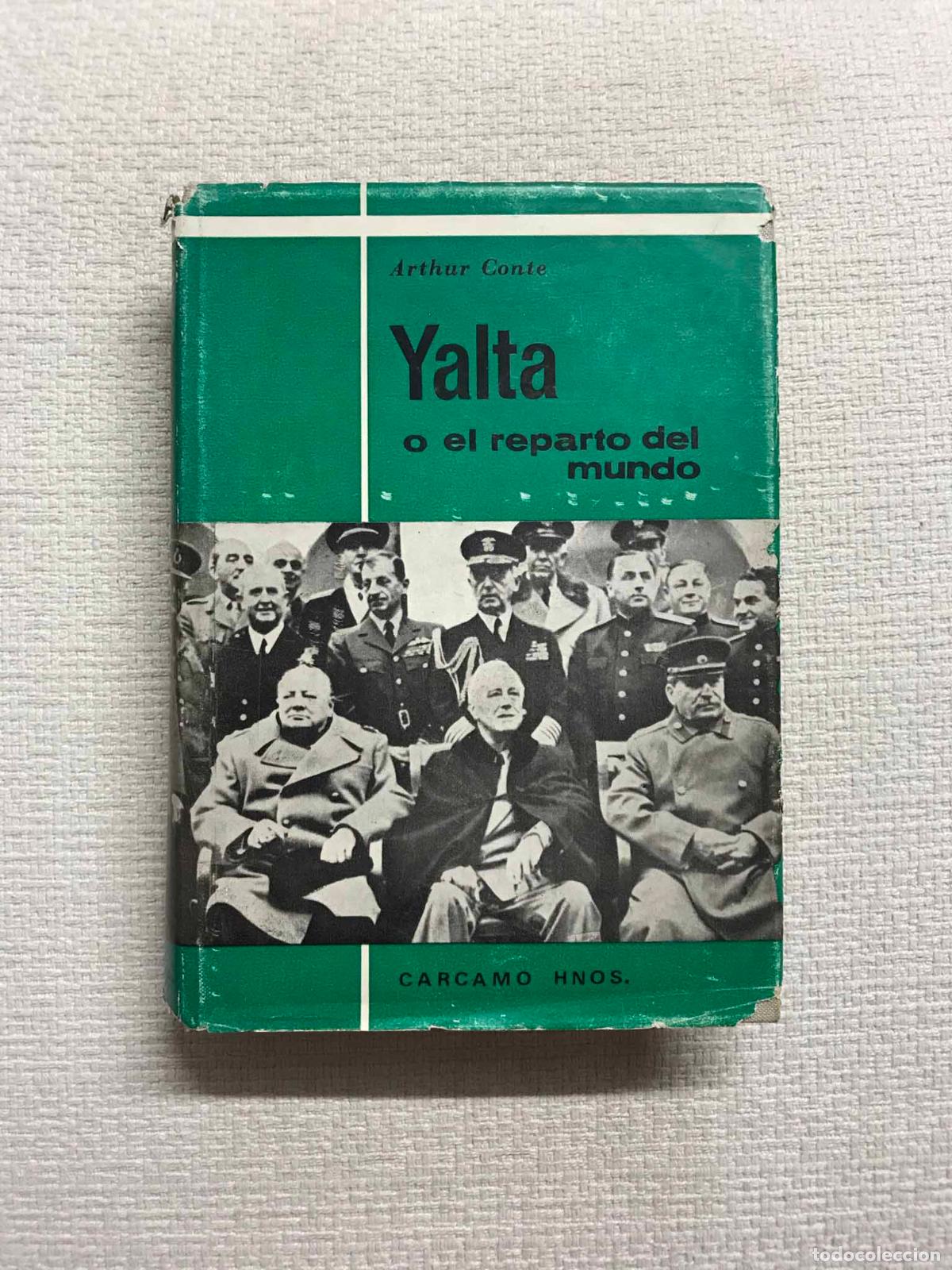 Libros: Yalta o el reparto del mundo - Arthur Conte - Foto 1