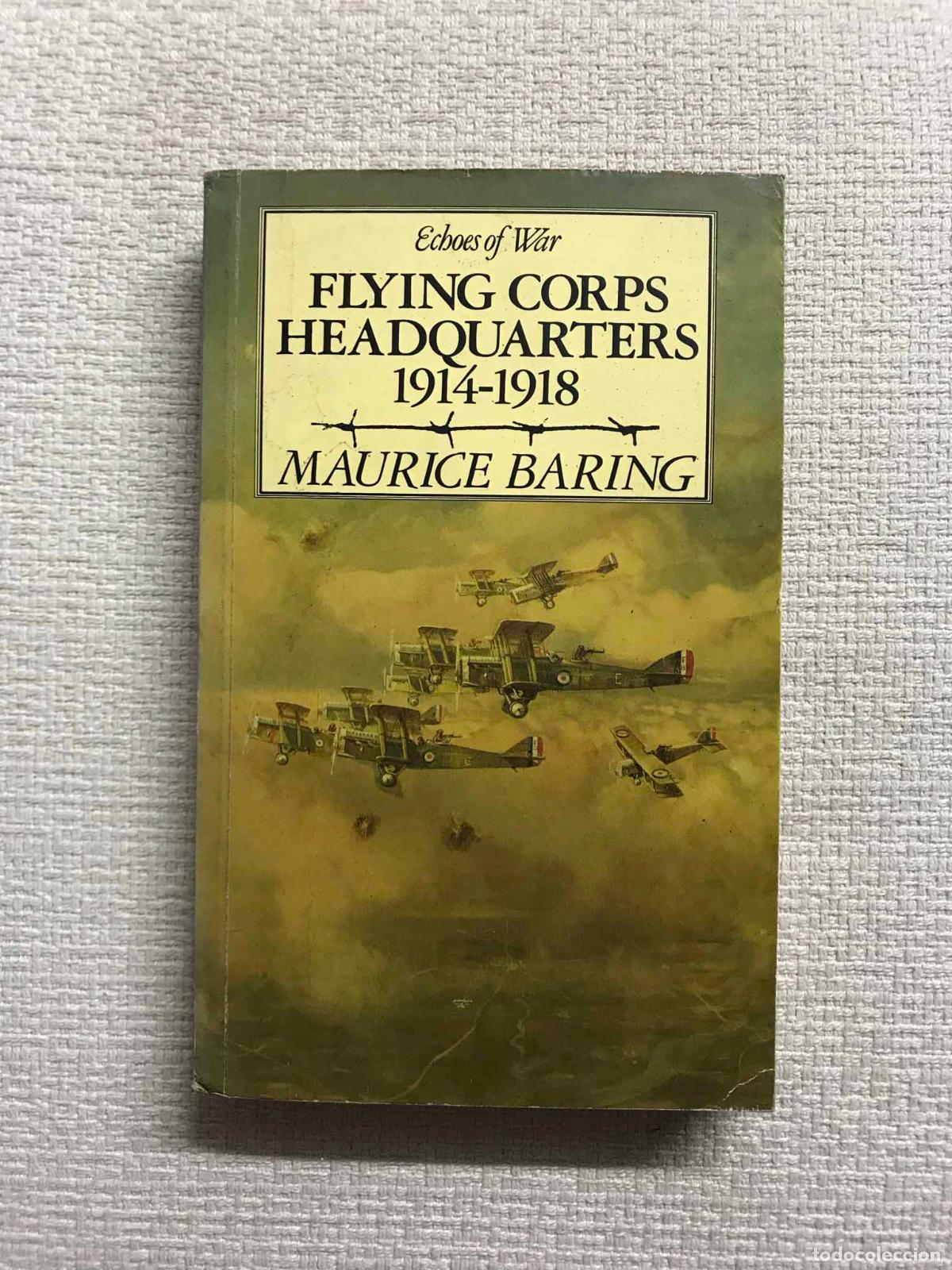 Libros: Flying Corps Headquarters. 1914-1918 - Maurice Baring - Foto 1