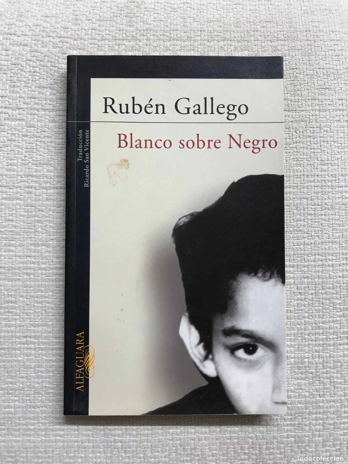 Libros: Blanco Sobre Negro - Rub&eacute;n Gallego - Foto 1
