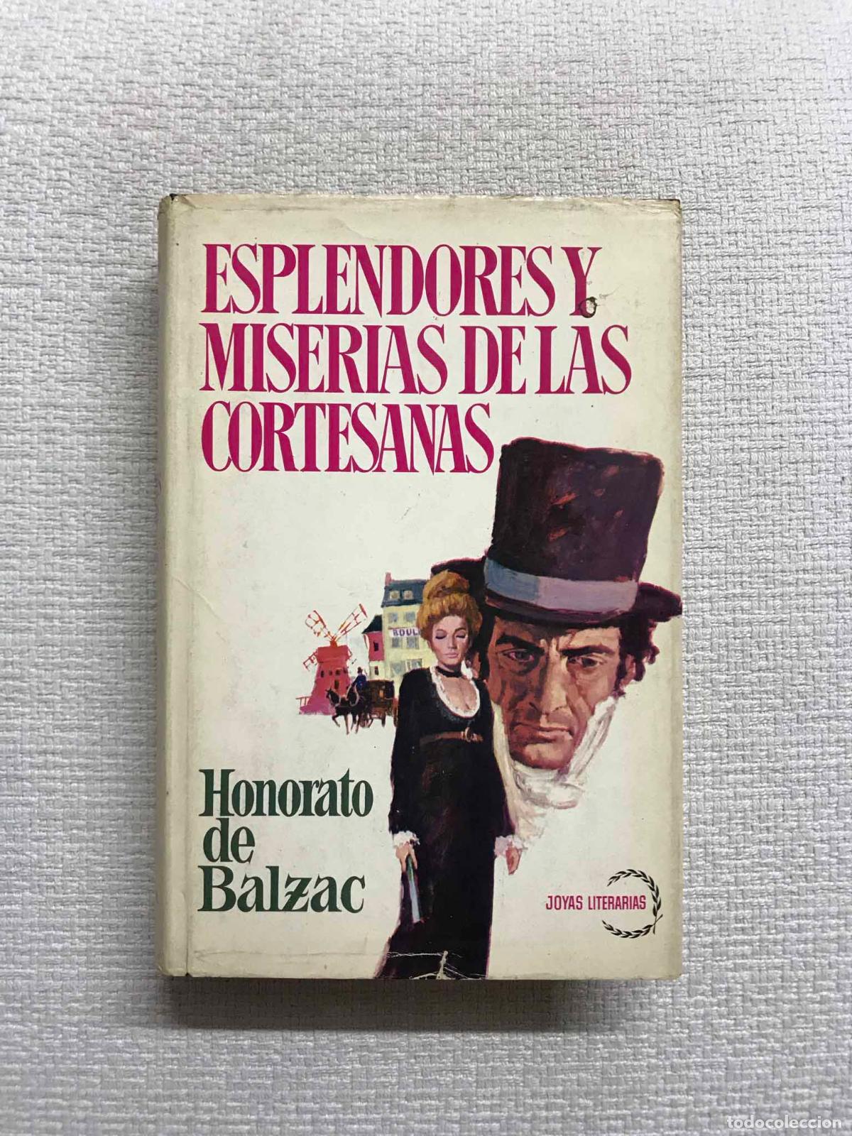 Libros: Esplendores y miserias de las cortesanas - Honorato de Balzac - Foto 1