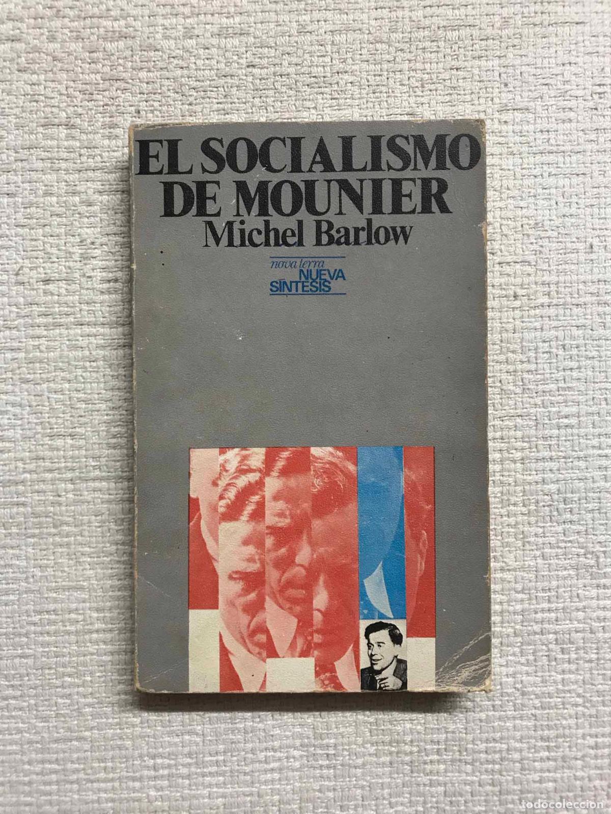 Libros: El Socialismo de Mounier - Michel Barlow - Foto 1