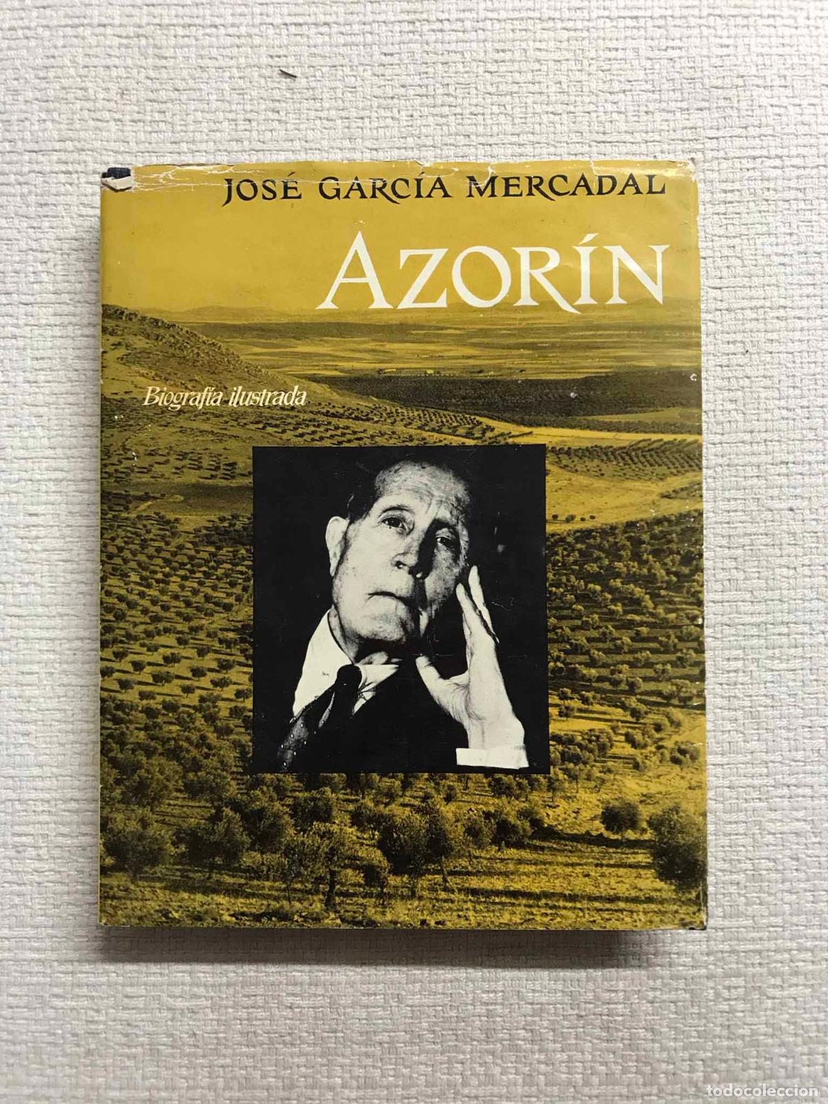Libros: Azor&iacute;n. Biograf&iacute;a ilustrada - Jos&eacute; Garc&iacute;a Mercadal - Foto 1