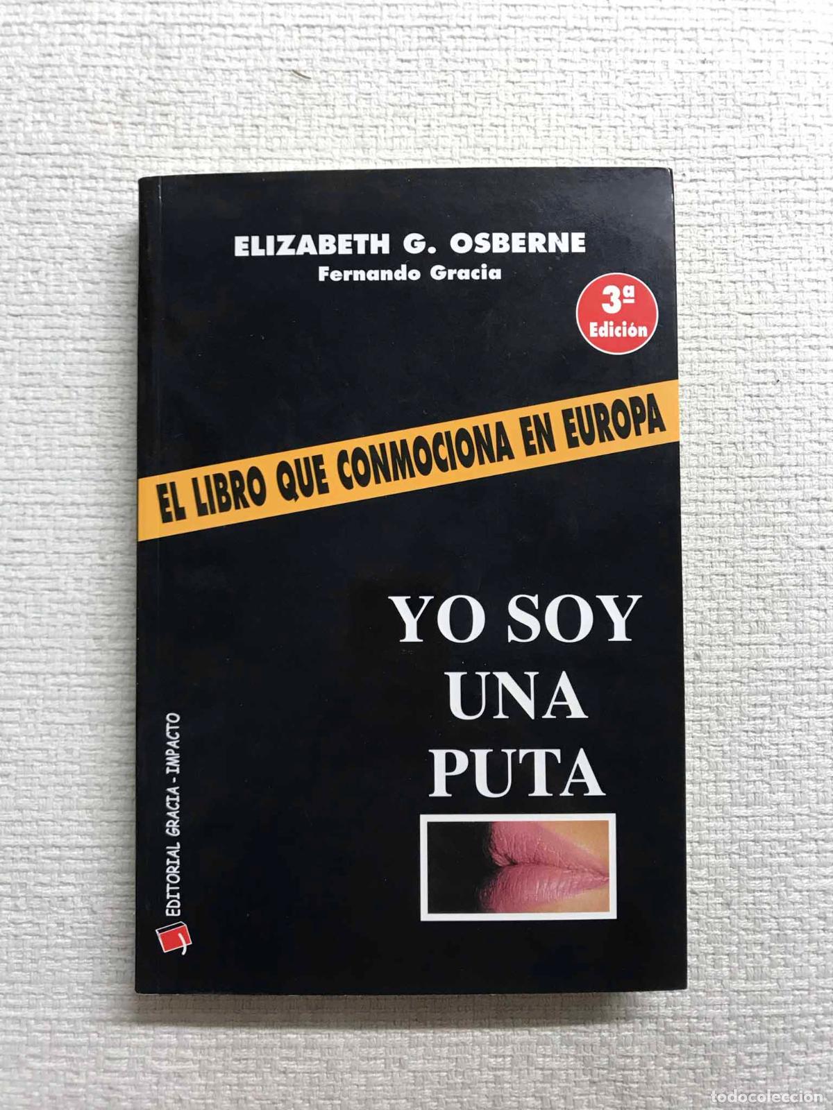 Libros: Yo Soy Una Puta - Elizabeth Esberne - Foto 1