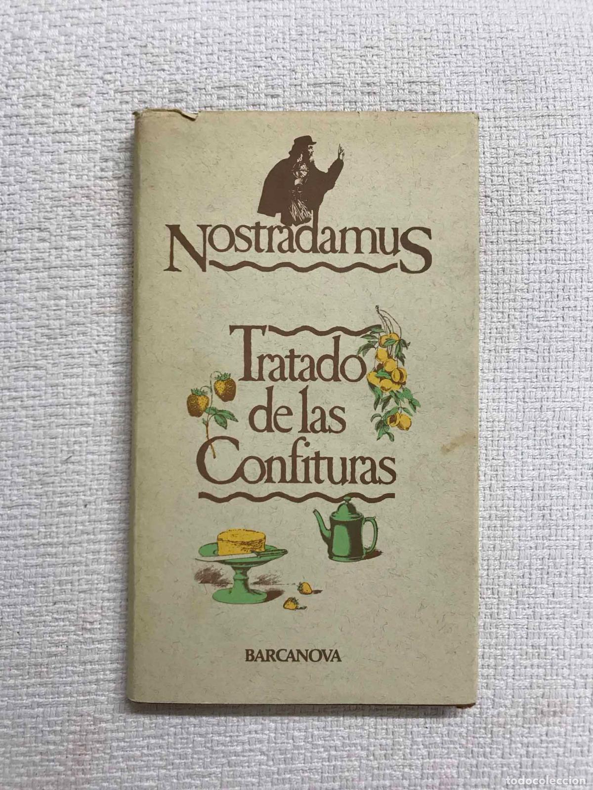 Libros: Tratado de las confituras - Nostradamus - Foto 1