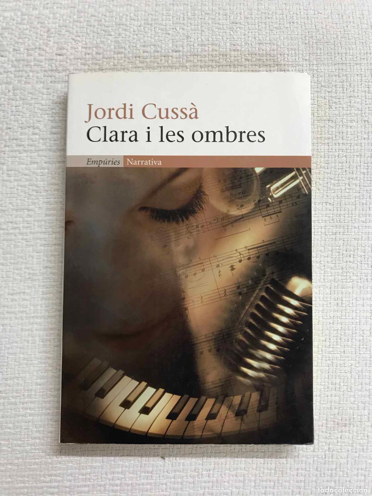 Libros: Clara i les ombres - Jordi Cuss&agrave; - Foto 1