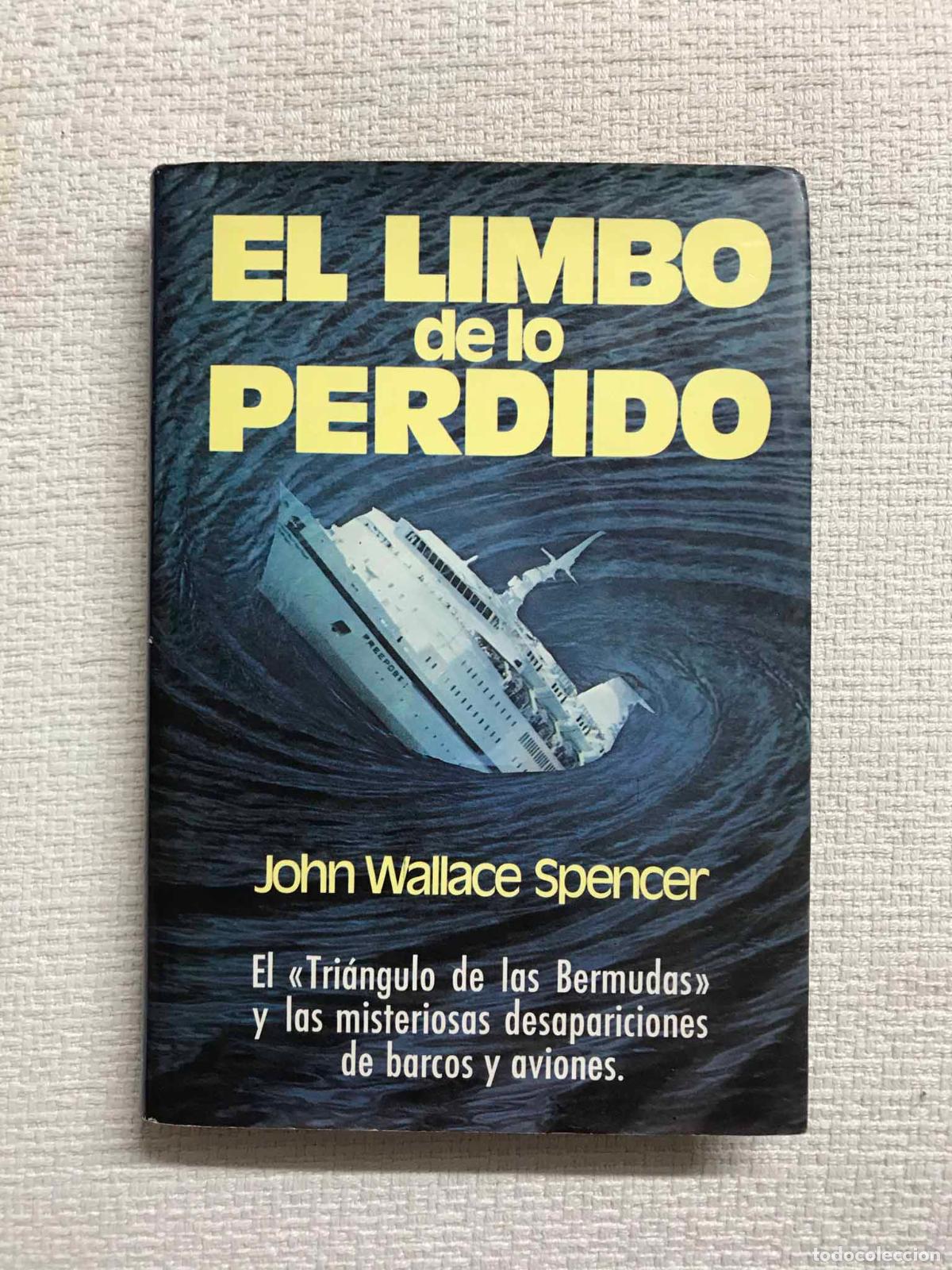 Libros: El Limbo de lo perdido. El Tri&aacute;ngulo de las Bermudas y las misteriosas desapariciones de barcos y av - Foto 1