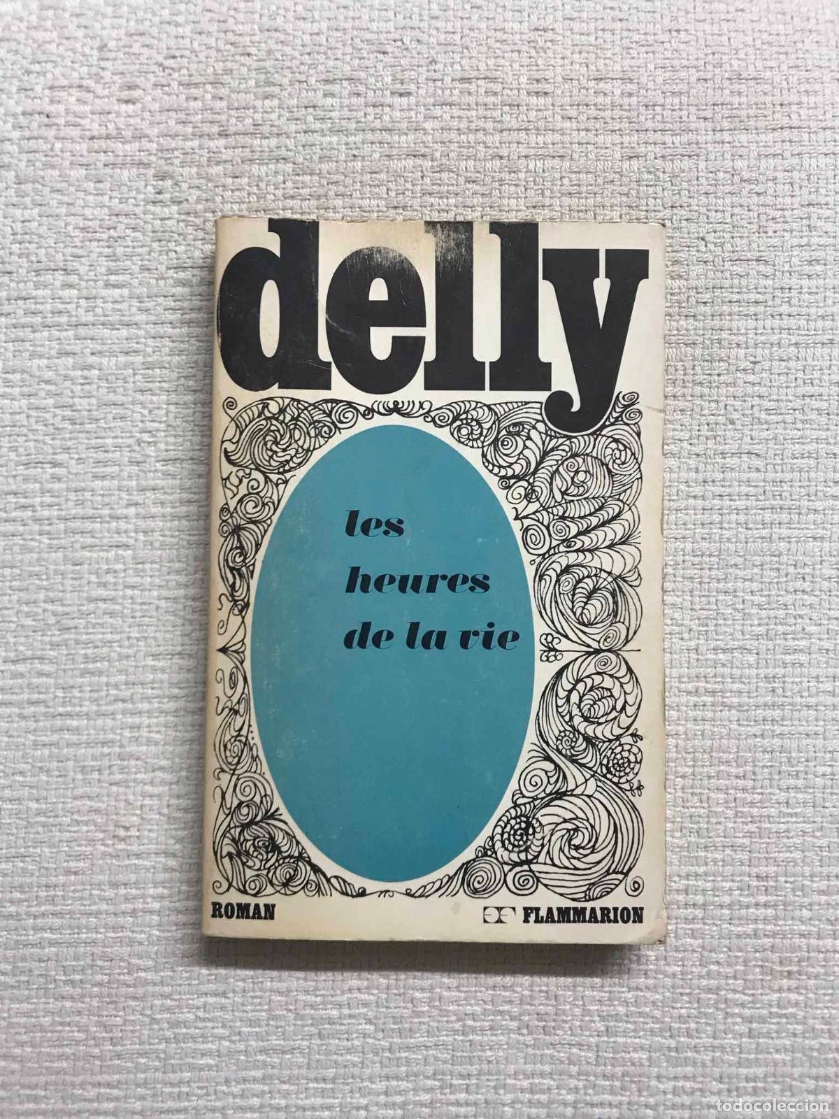 Libros: Les heures de la vie - Delly - Foto 1
