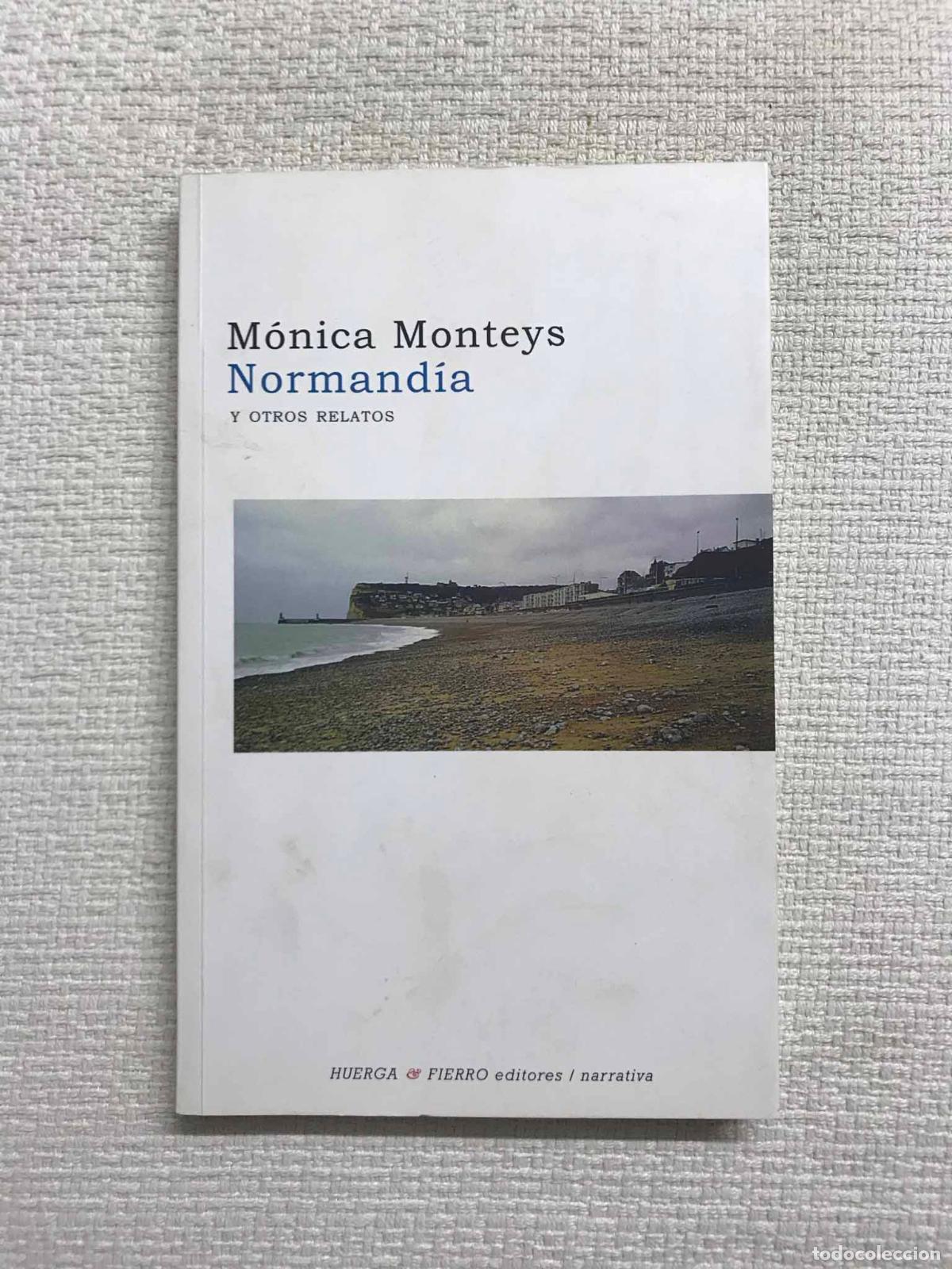 Libros: Normand&iacute;a y otros relatos - M&oacute;nica Monteys - Foto 1