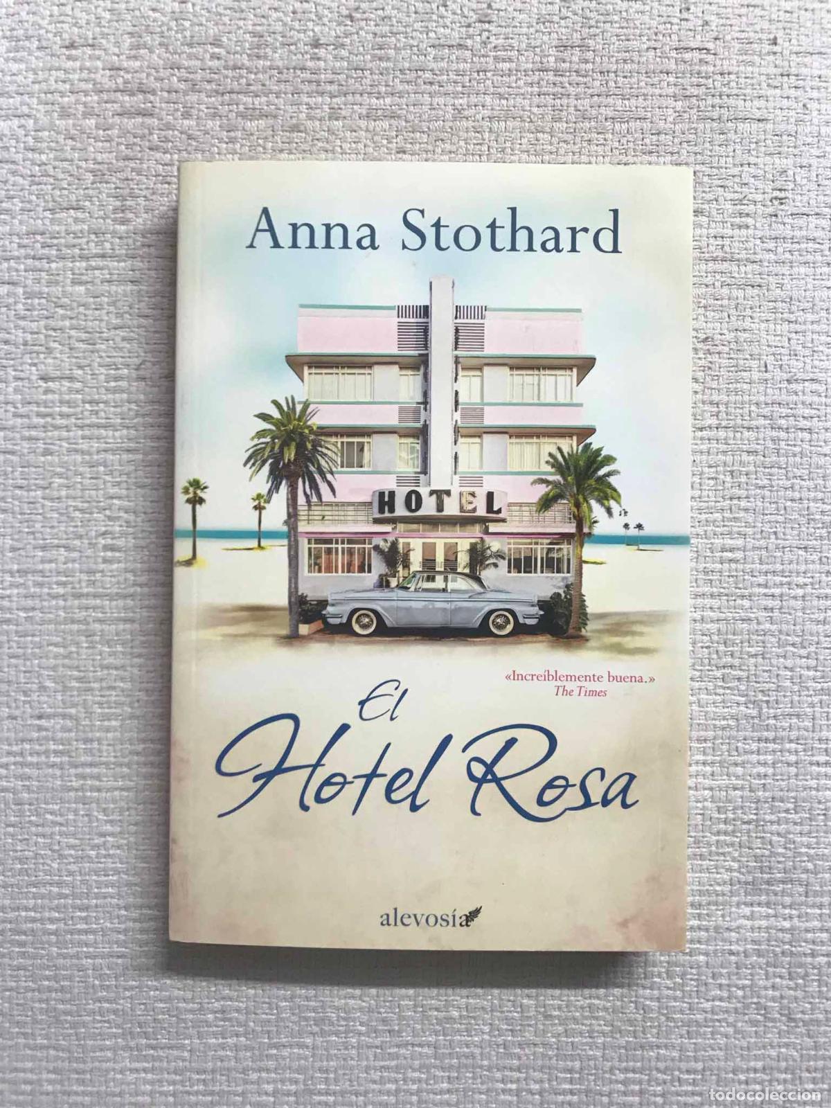 Libros: El hotel Rosa - Anna Stothard - Foto 1